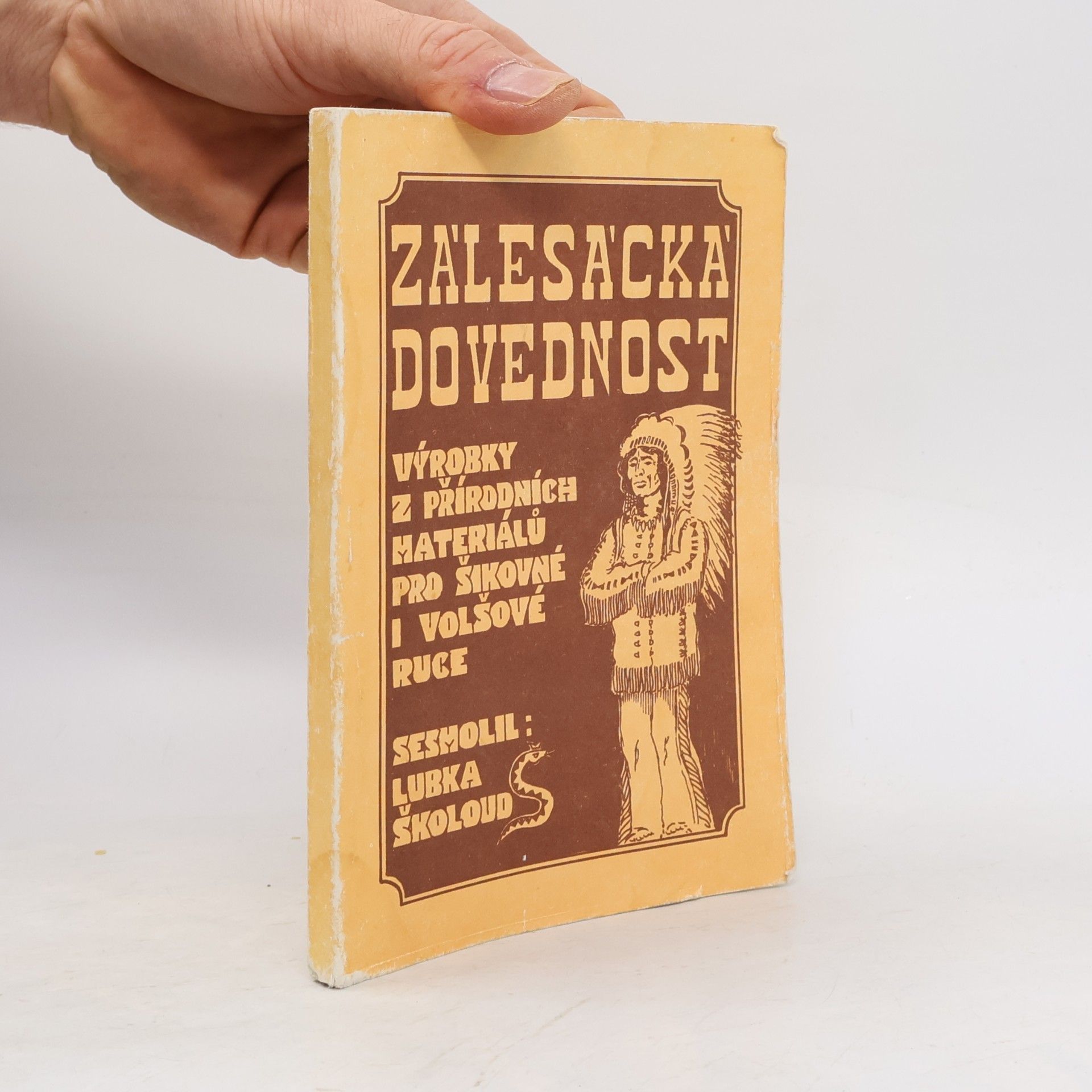 Lubka Školoud Zálesácká dovednost