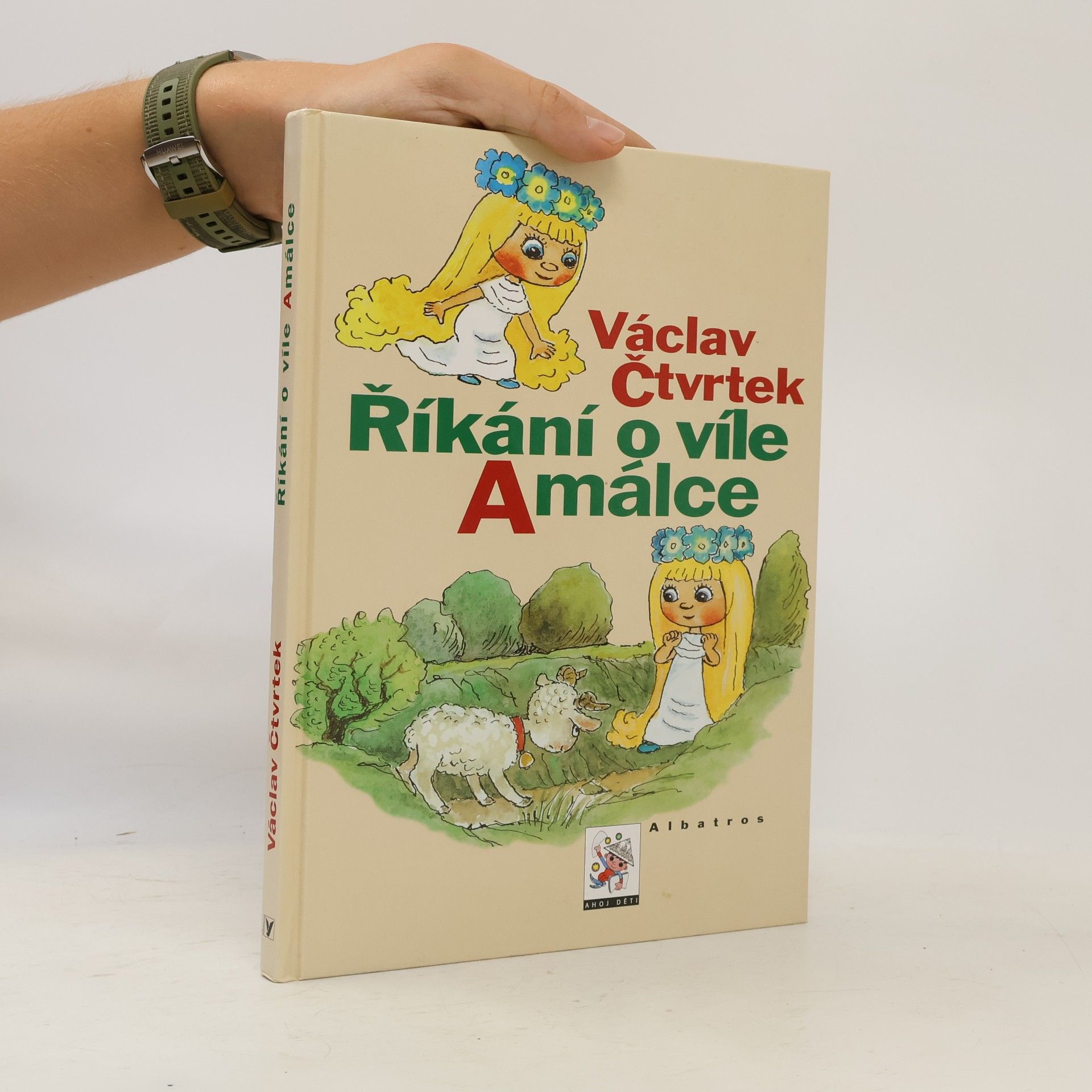 Václav Čtvrtek Říkání o víle Amálce