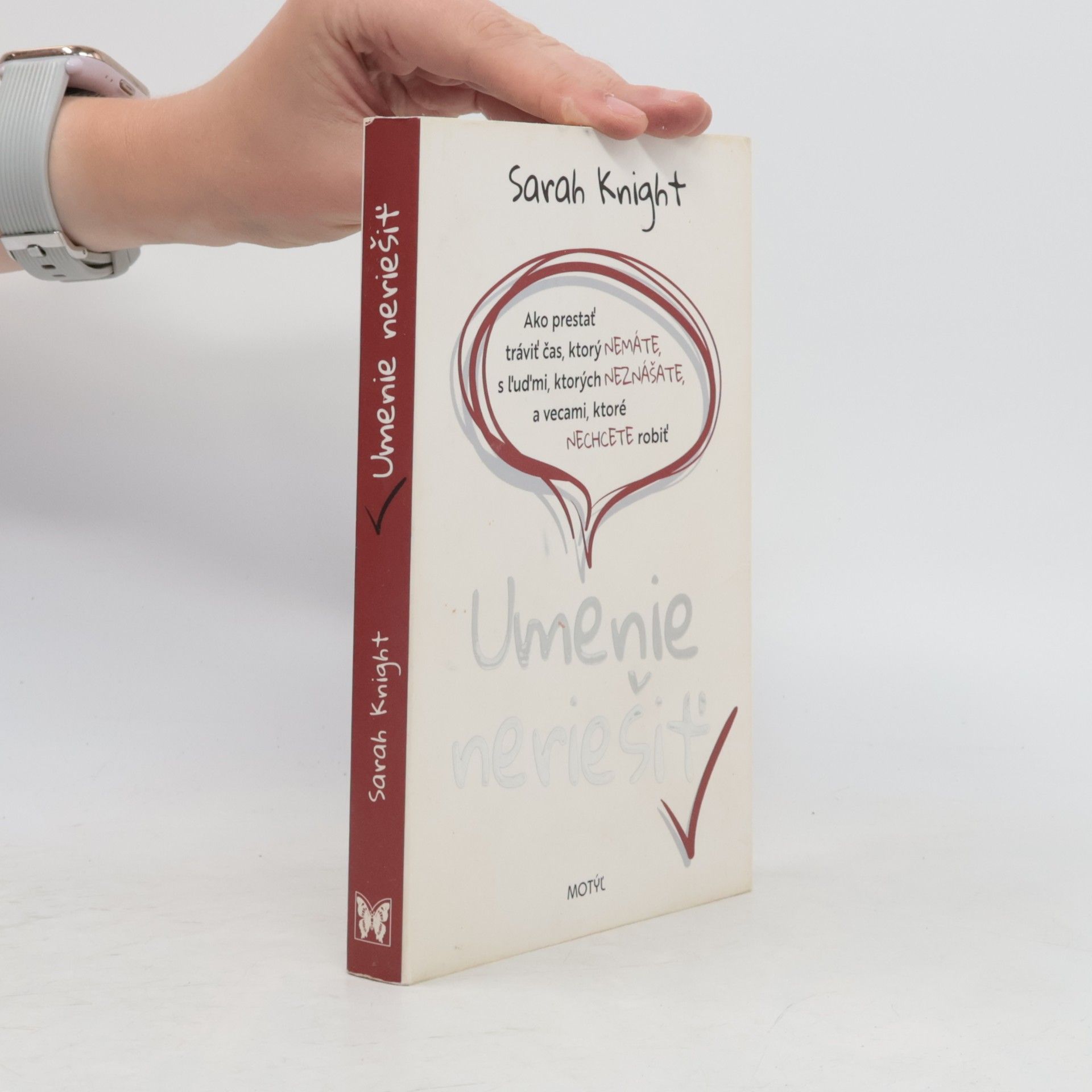 Sarah Knight Umenie neriešiť