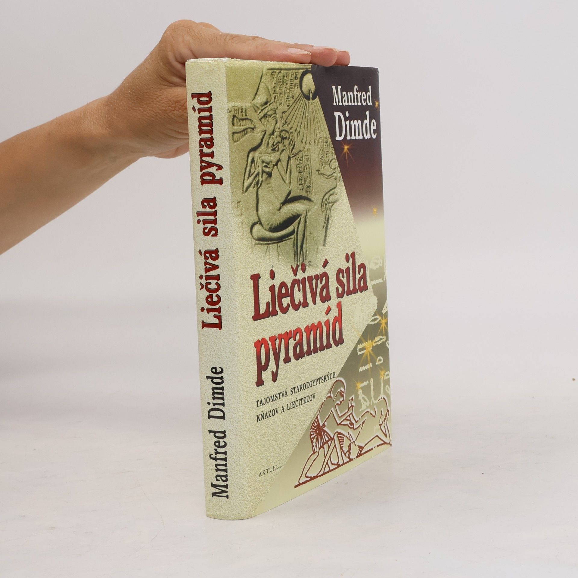 Manfred Dimde Liečivá sila pyramíd/ Slovenština
