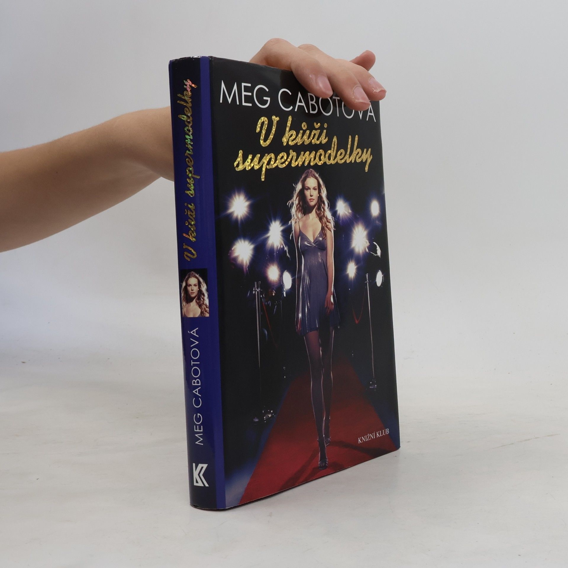 Meg Cabot V kůži supermodelky