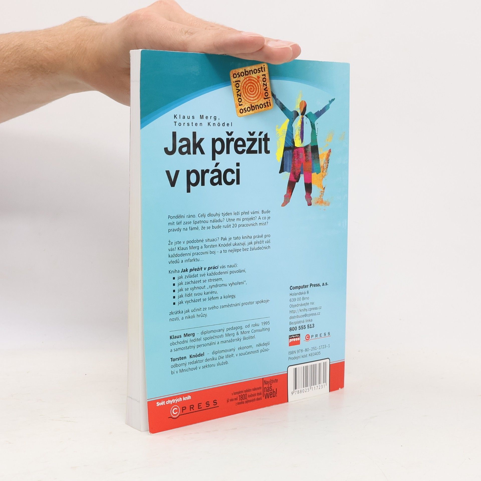 Klaus Merg Jak přežít v práci. Každodenní povolání bez stresu a vyhoření