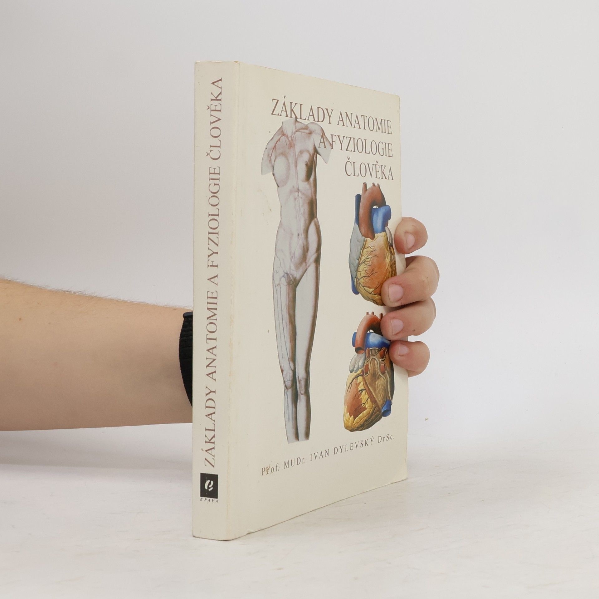 Ivan Dylevský Anatomie a fyziologie člověka