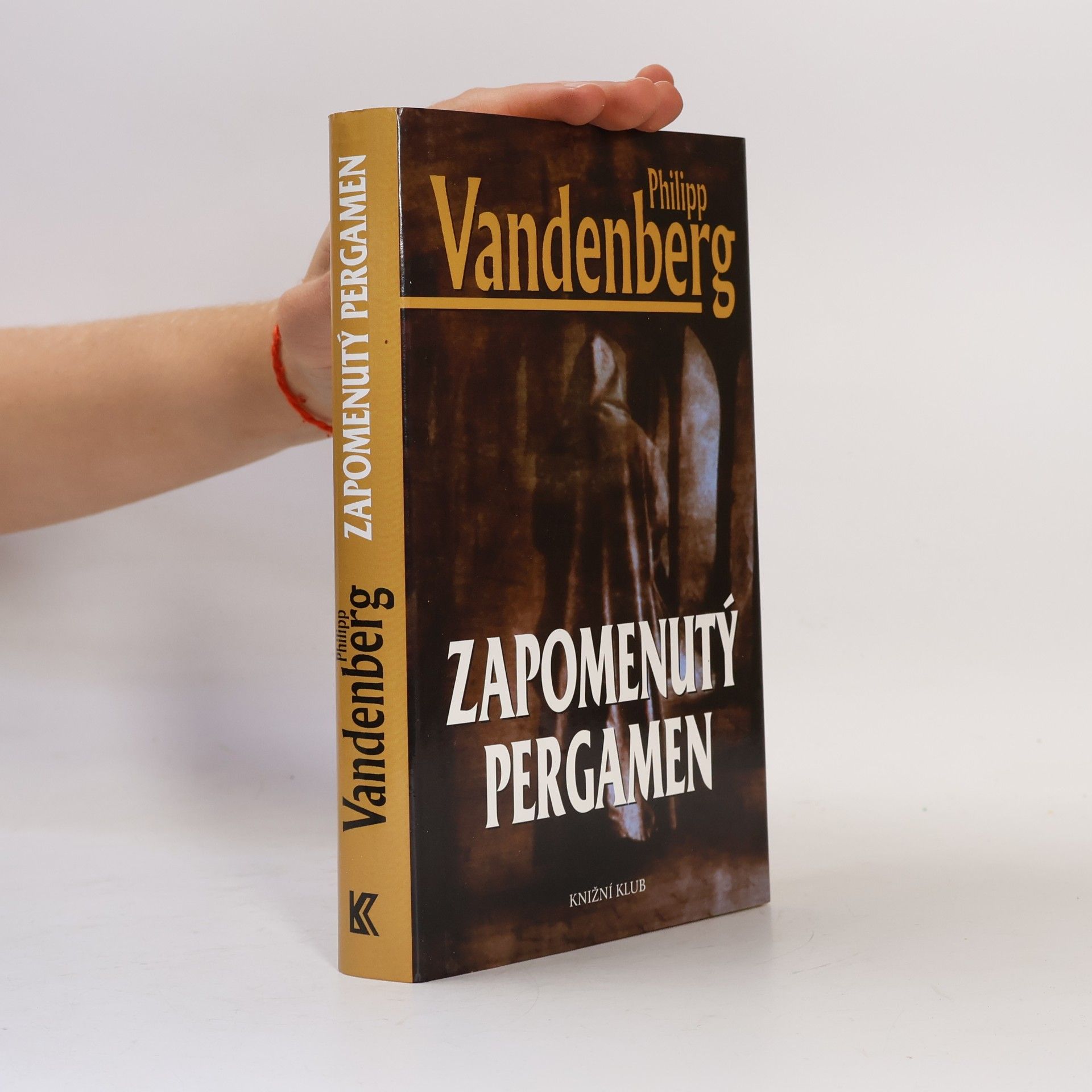 Philipp Vandenberg Zapomenutý pergamen