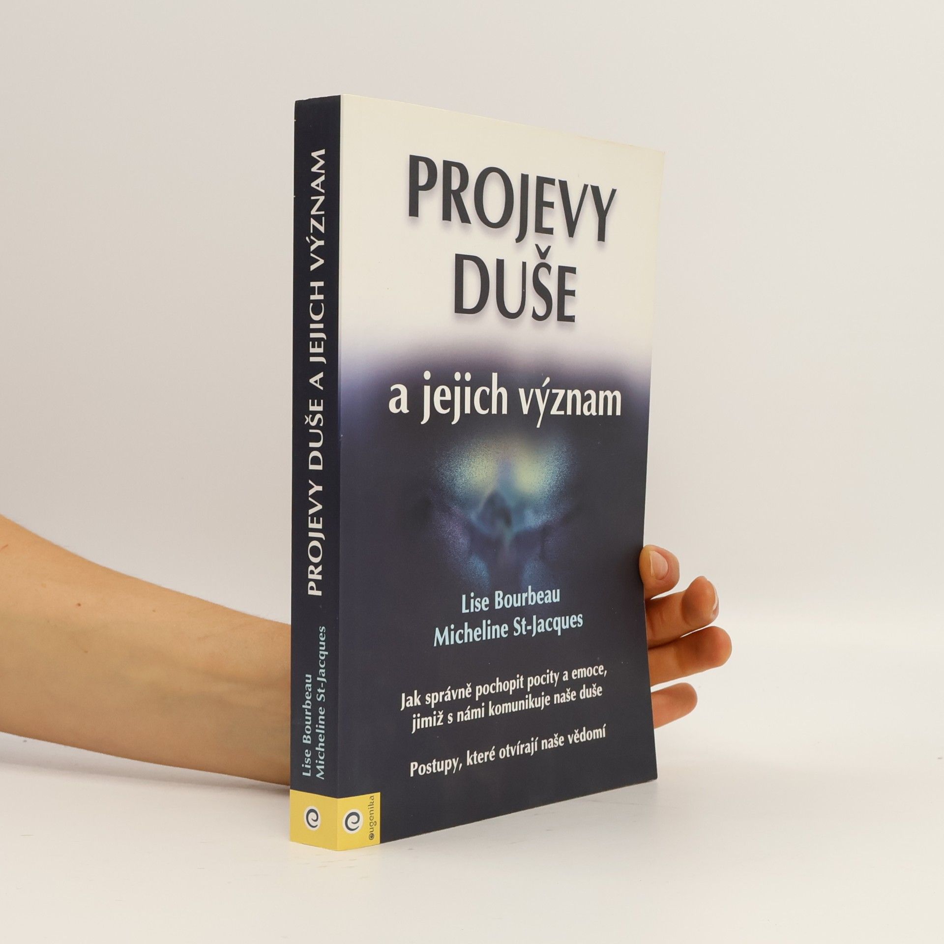 Lise Bourbeau Projevy duše a jejich význam