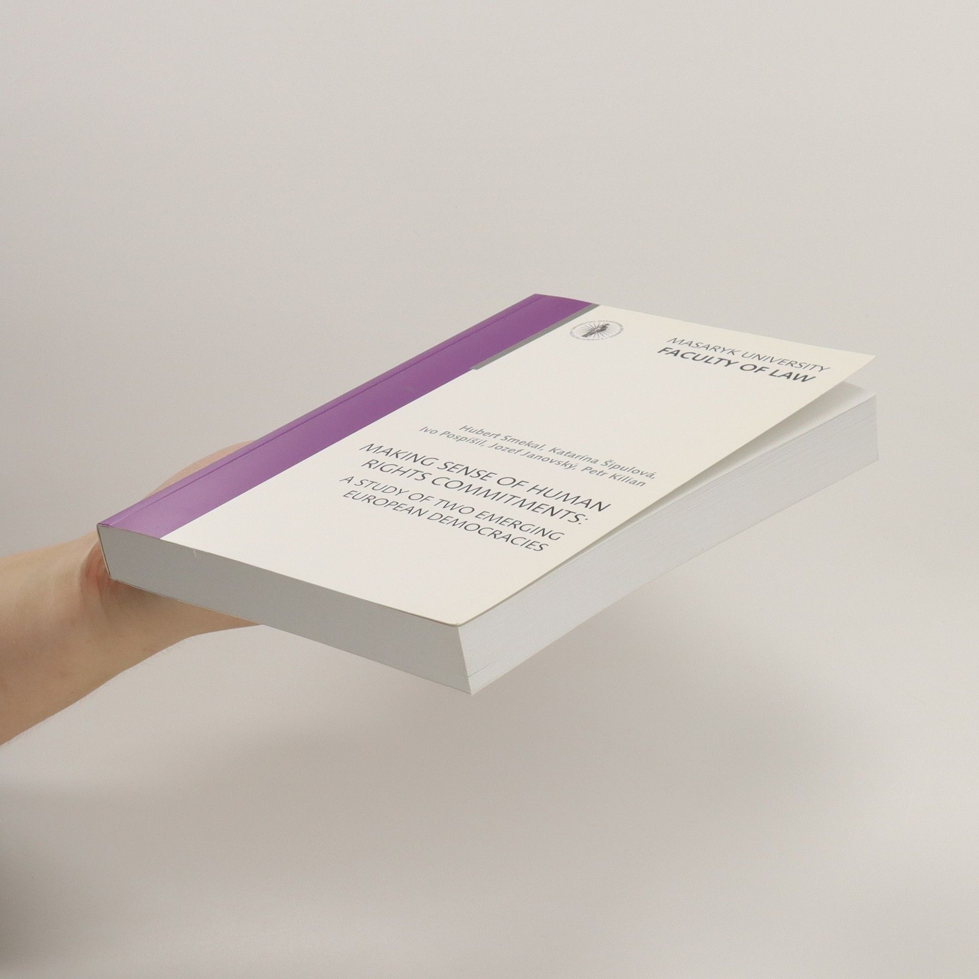 Autorenkollektiv Making sense of human rights commitments : a study of two emerging European democracies