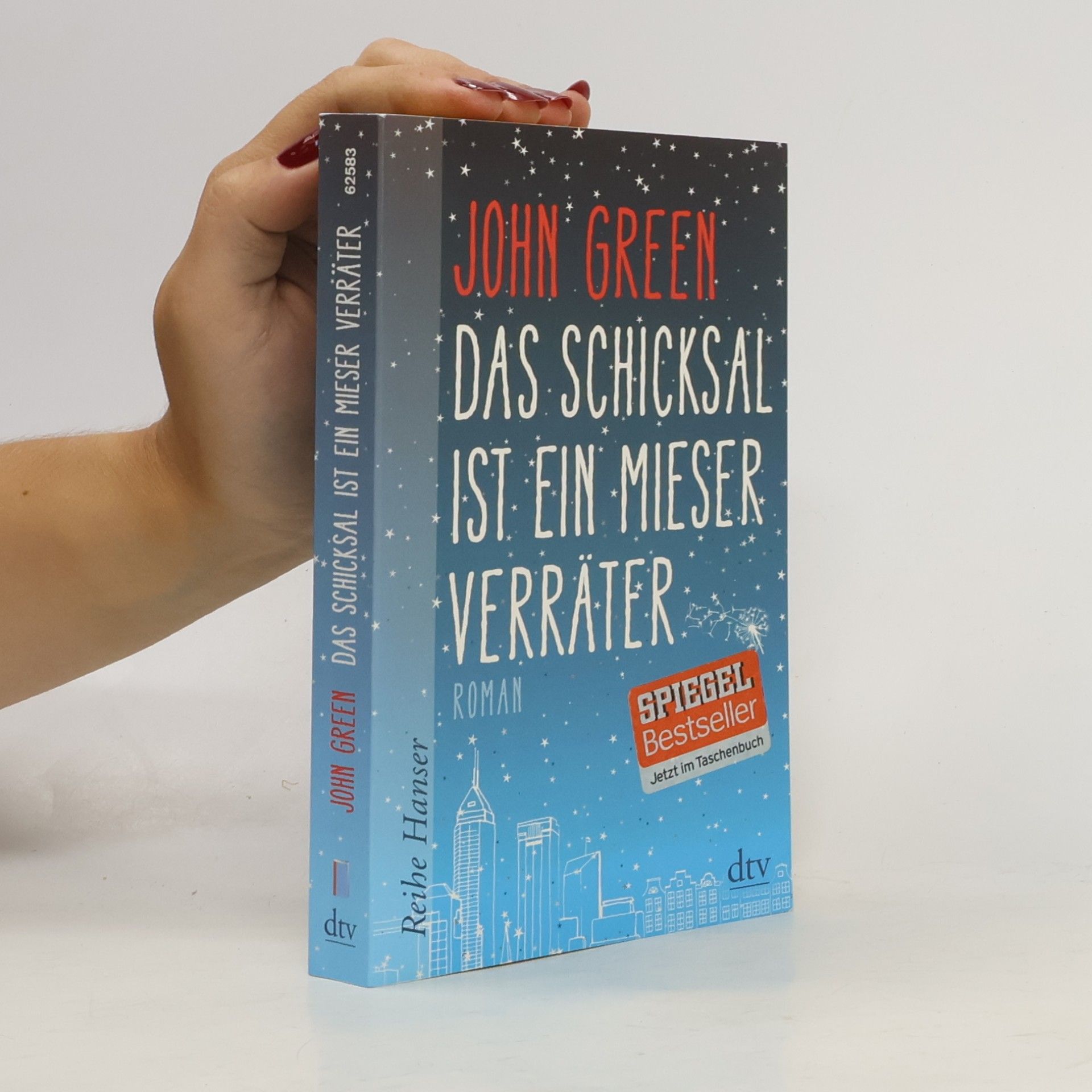 John Green Das Schicksal ist ein mieser Verräter
