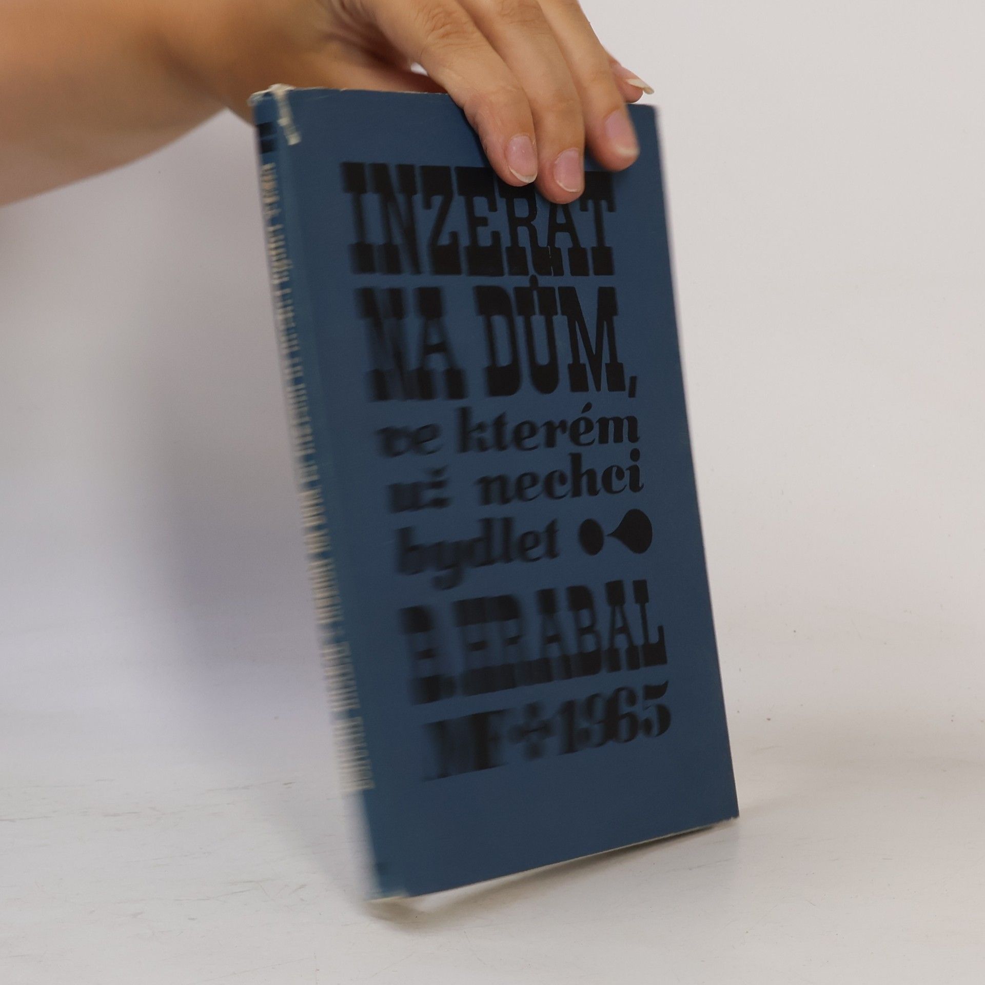 Bohumil Hrabal Inzerát na dům, ve kterém už nechci bydlet
