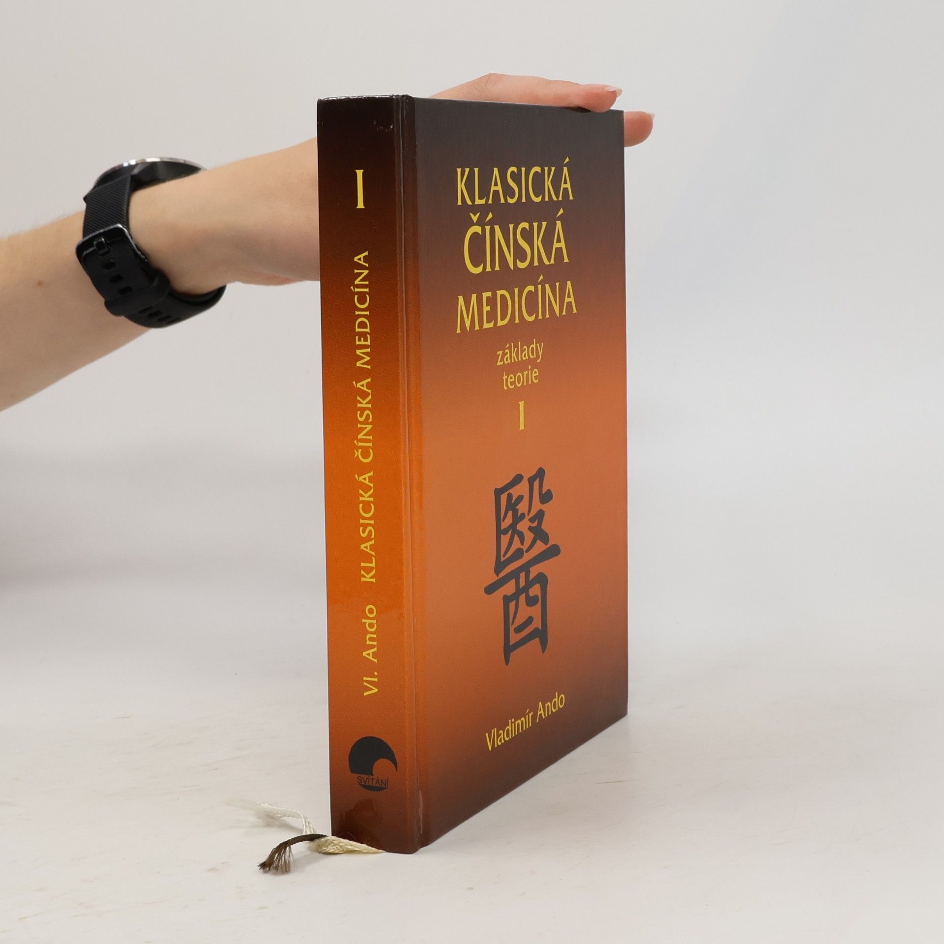 Vladimír Ando Klasická čínská medicína, základy teorie I.