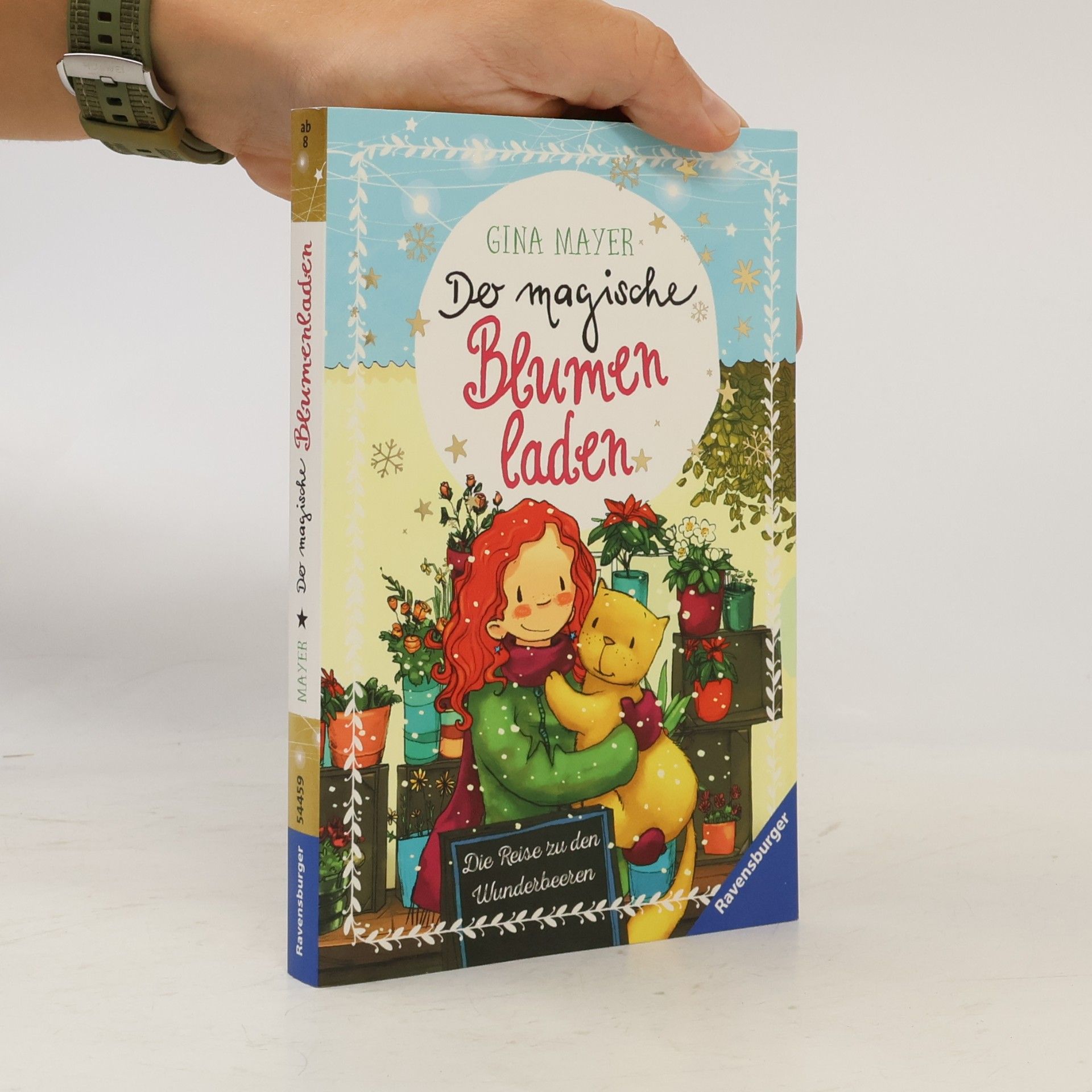 Gina Mayer Der magische Blumenladen - die Reise zu den Wunderbeeren