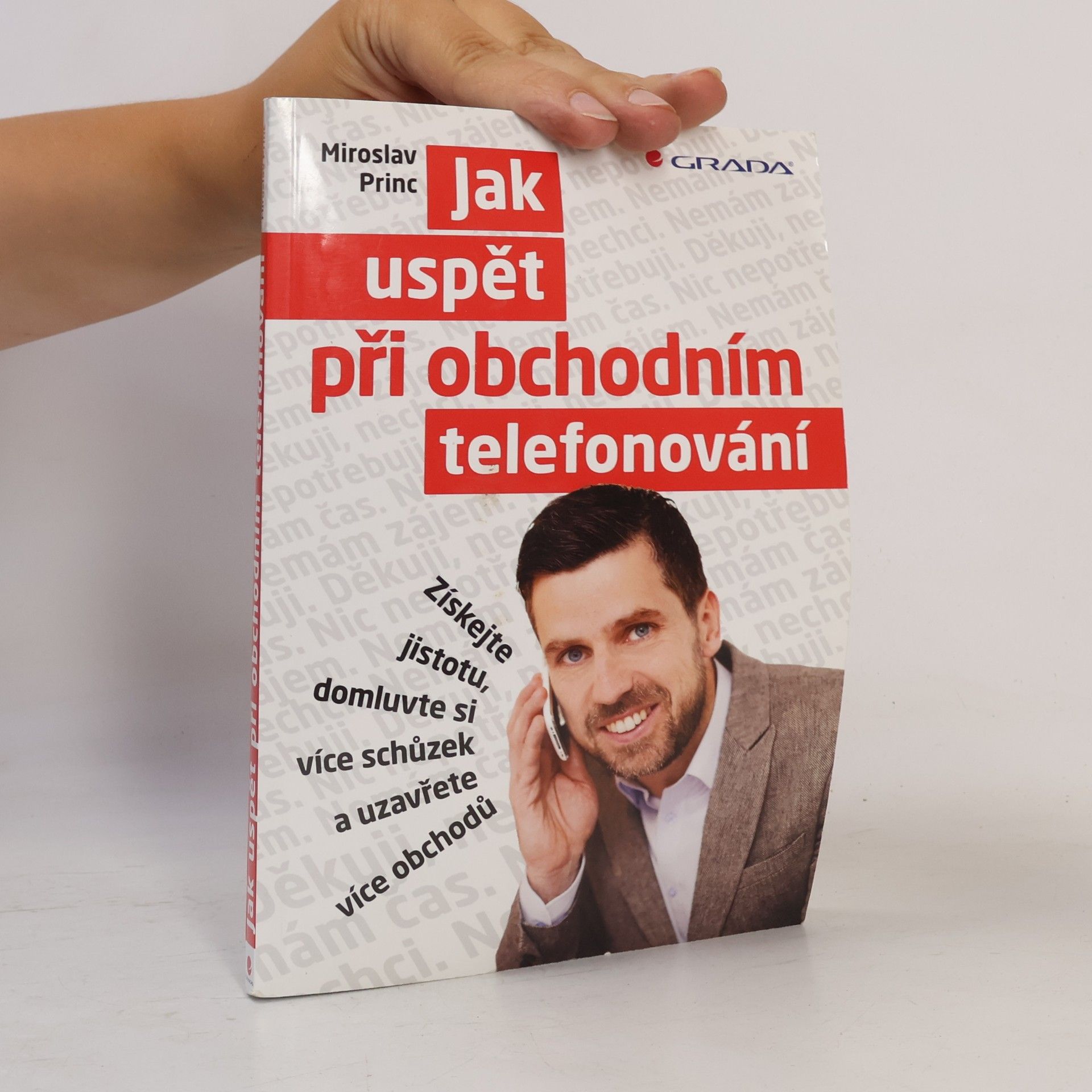 Miroslav Princ Jak uspět při obchodním telefonování