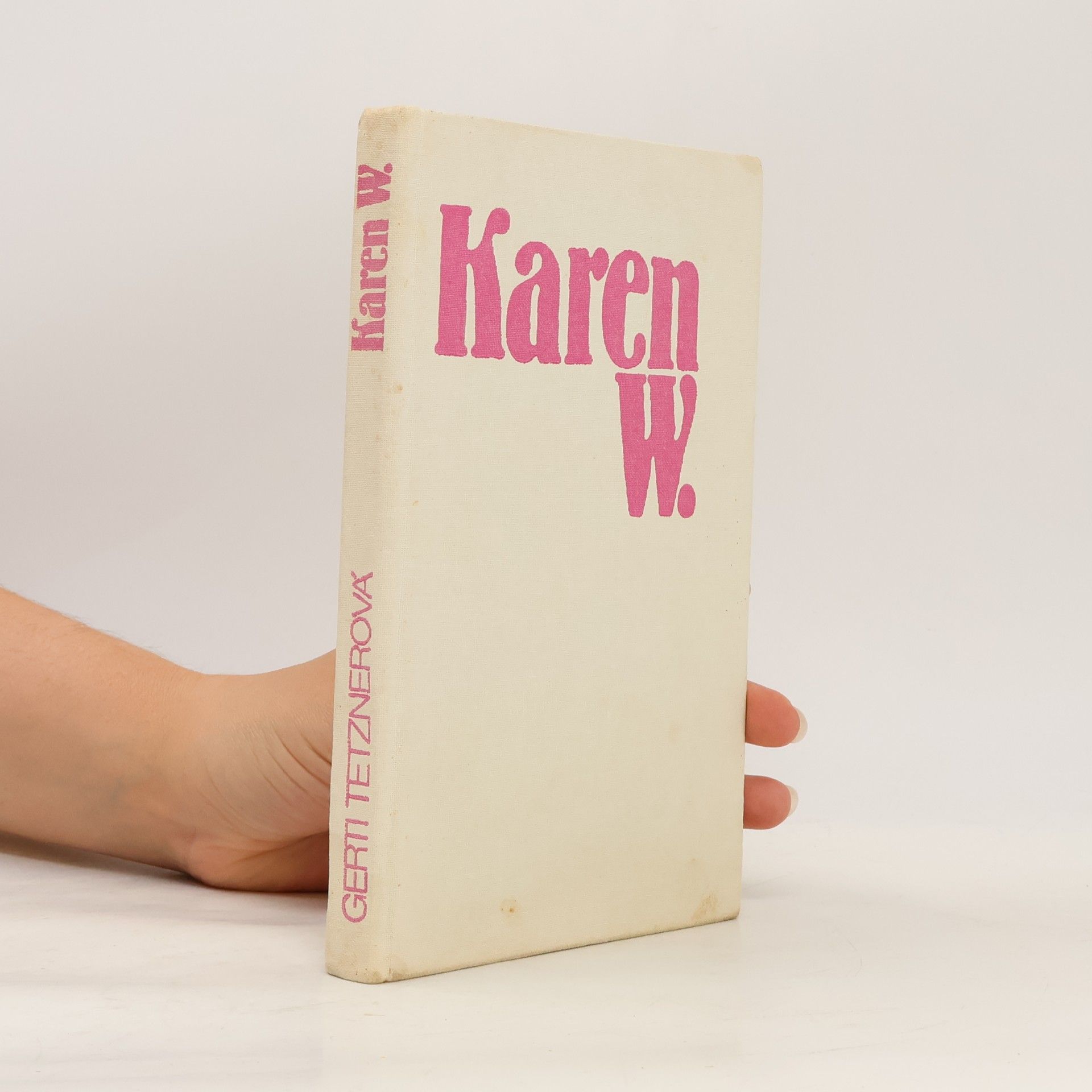 Gerti Tetzner Karen W.
