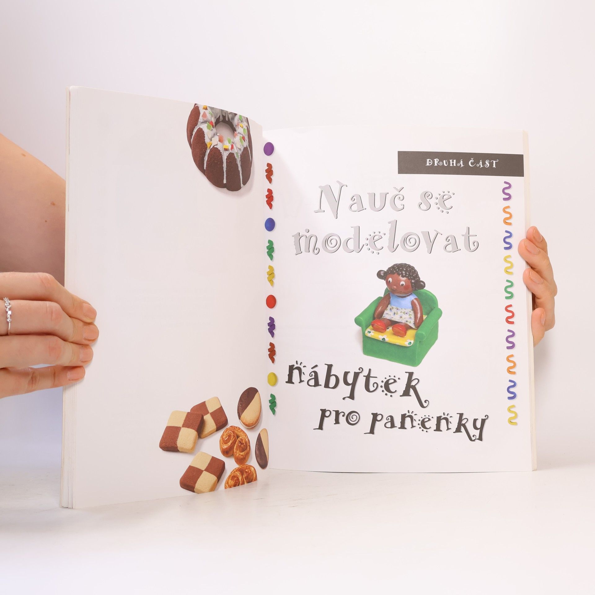 Bernadette Cuxart Nauč se modelovat. 2, Sladké dobroty a nábytek pro panenky