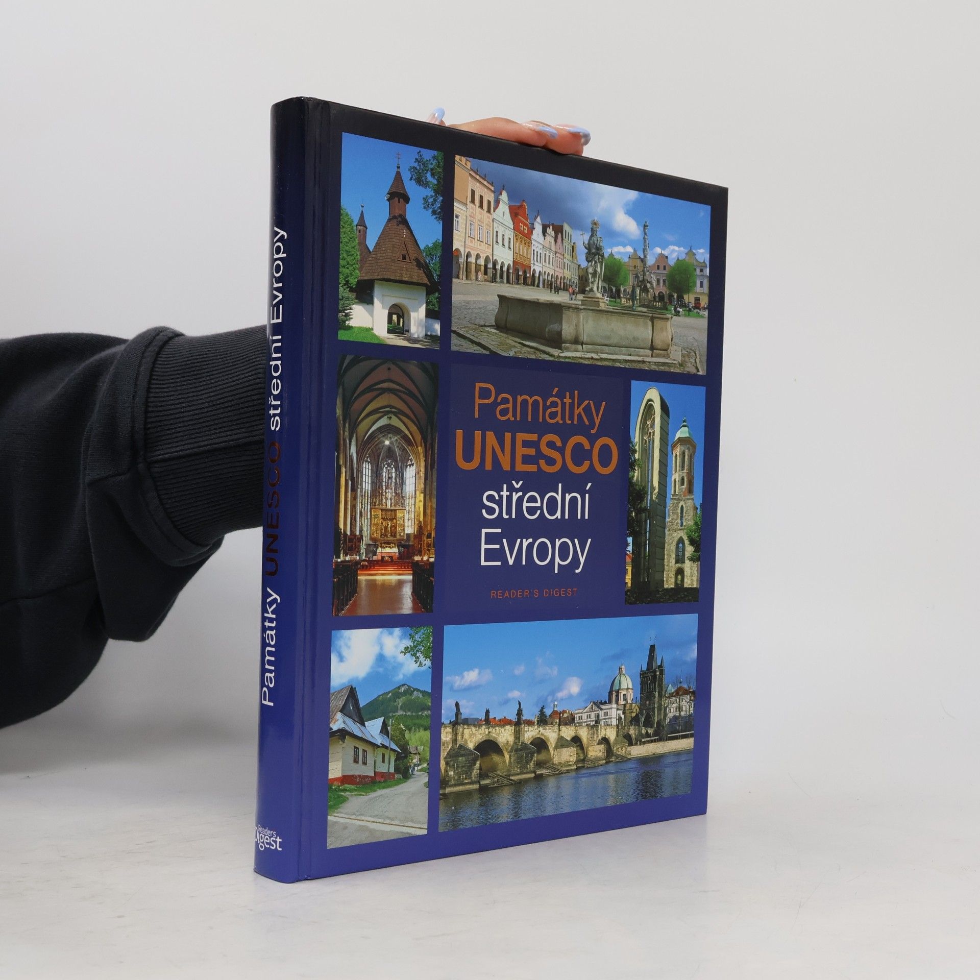 Daniel Kollár Památky UNESCO střední Evropy : Česko, Slovensko, Maďarsko, Rakousko
