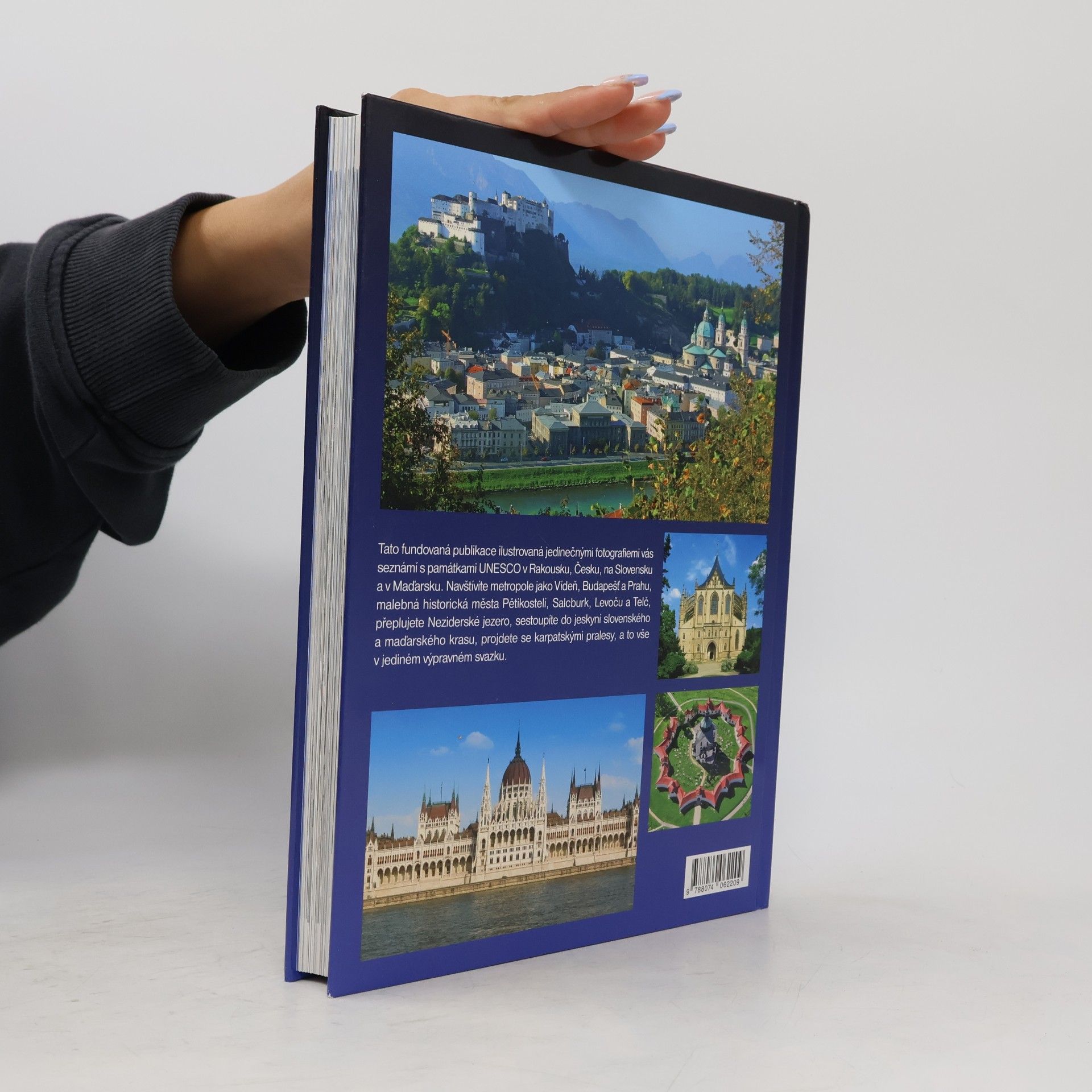Marcela Nováková Památky UNESCO střední Evropy : Česko, Slovensko, Maďarsko, Rakousko