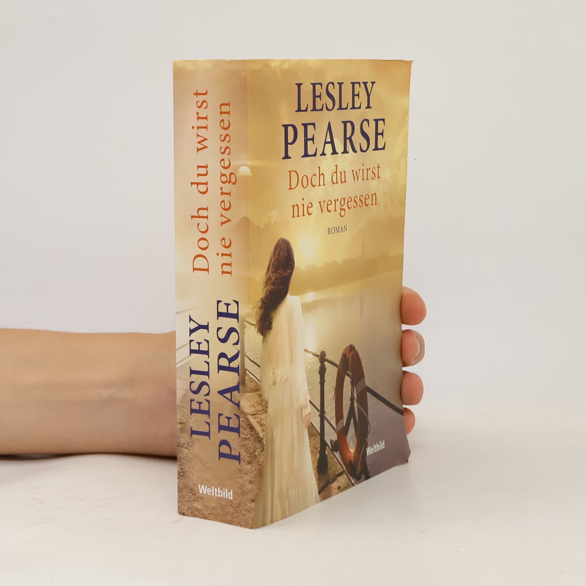Lesley Pearse Doch du wirst nie vergessen