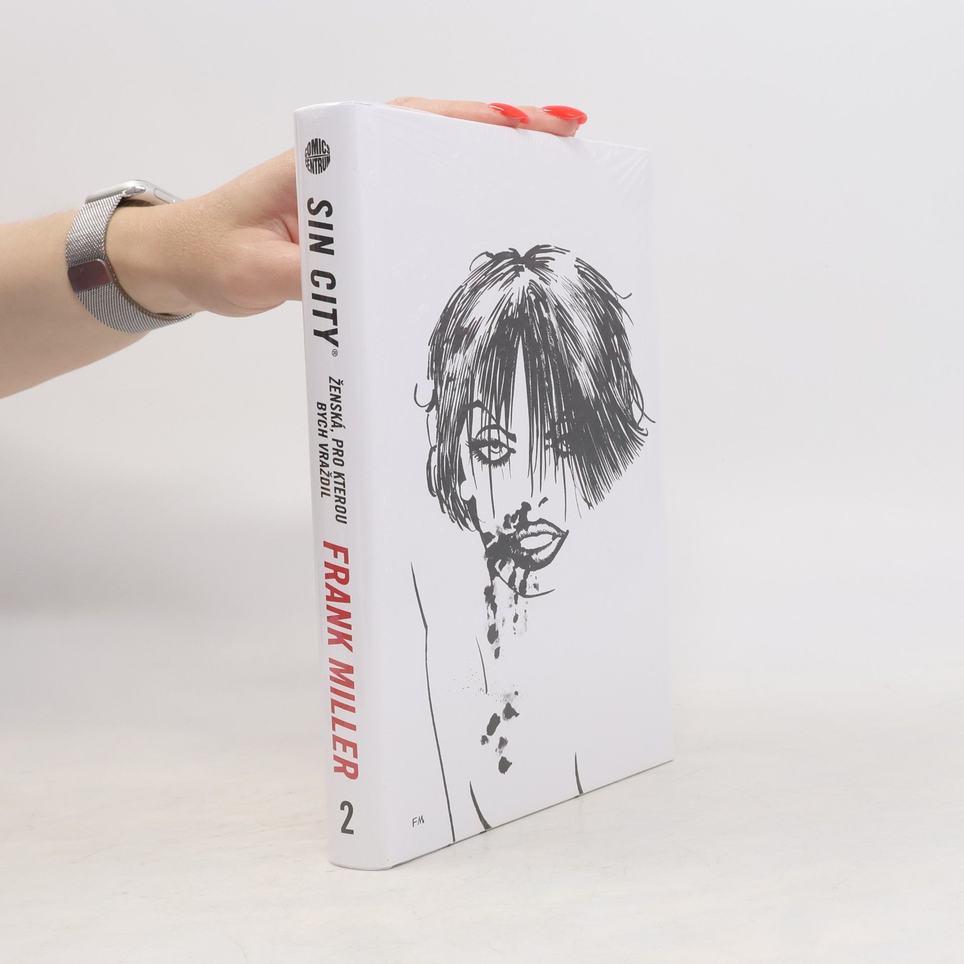 Frank Miller Sin City. Ženská, pro kterou bych vraždil. Díl 2.