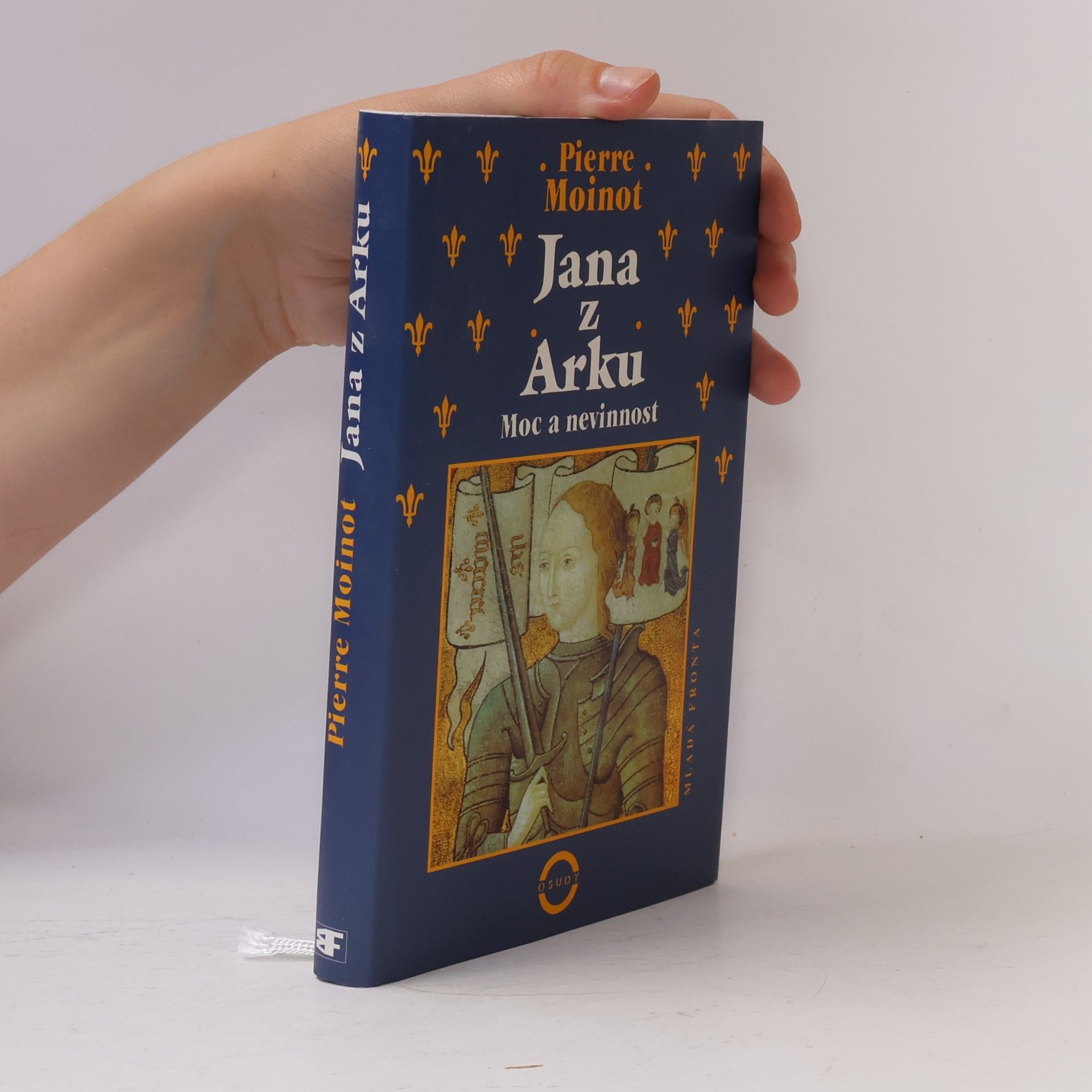 Pierre Moinot Jana z Arku. Moc a nevinnost