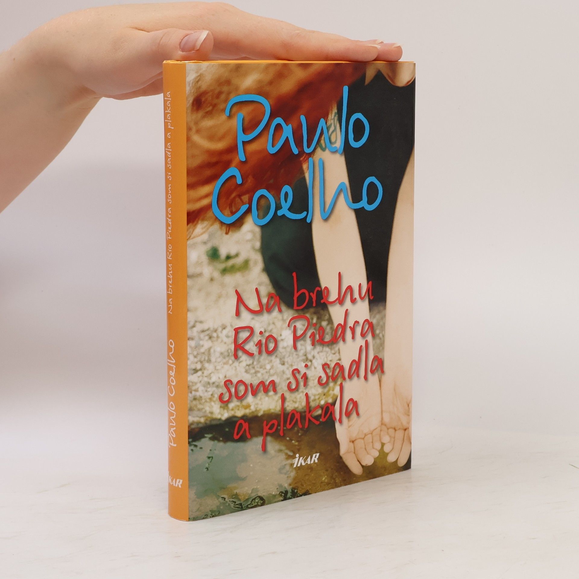 Paulo Coelho Na brehu Rio Piedra som si sadla a plakala