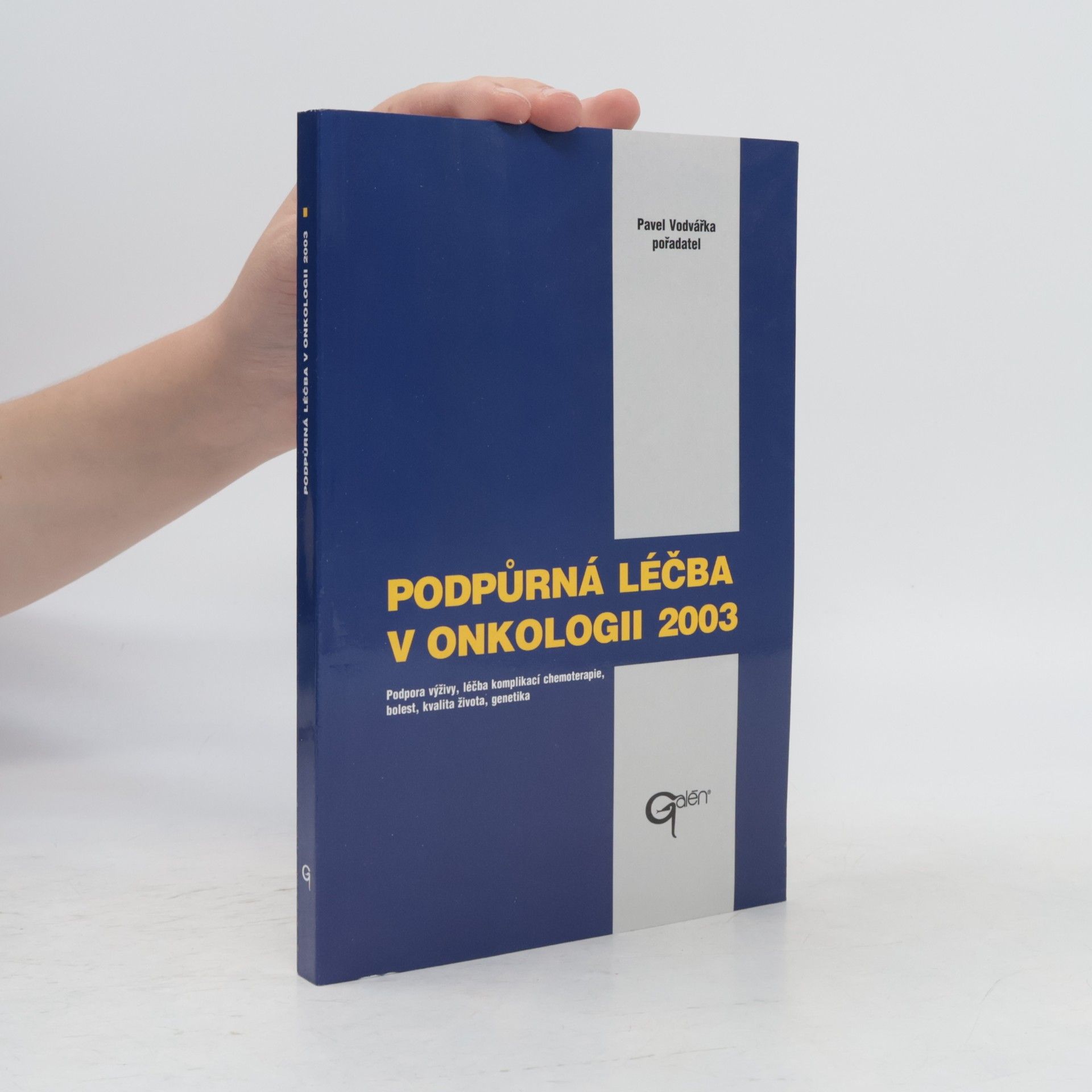 Pavel Vodvářka Podpůrná léčba v onkologii 2003