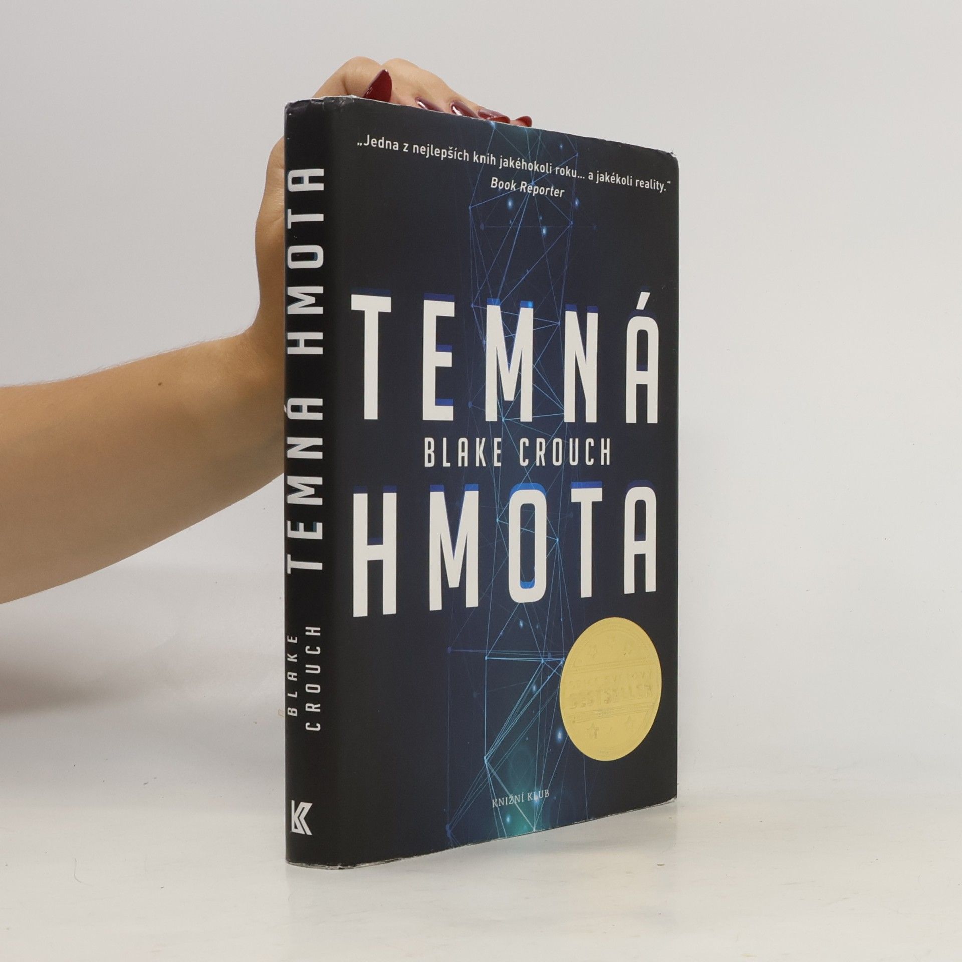 Blake Crouch Temná hmota