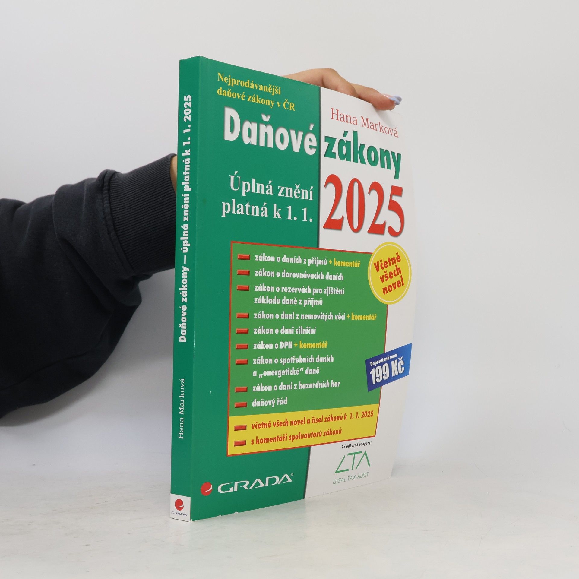 Hana Marková Daňové zákony. Úplná znění platná k 1. 1. 2025