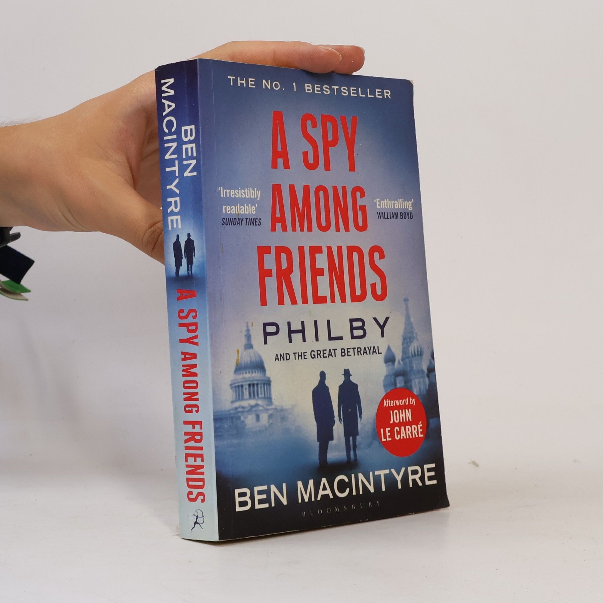 Ben Macintyre A Spy Among Friends