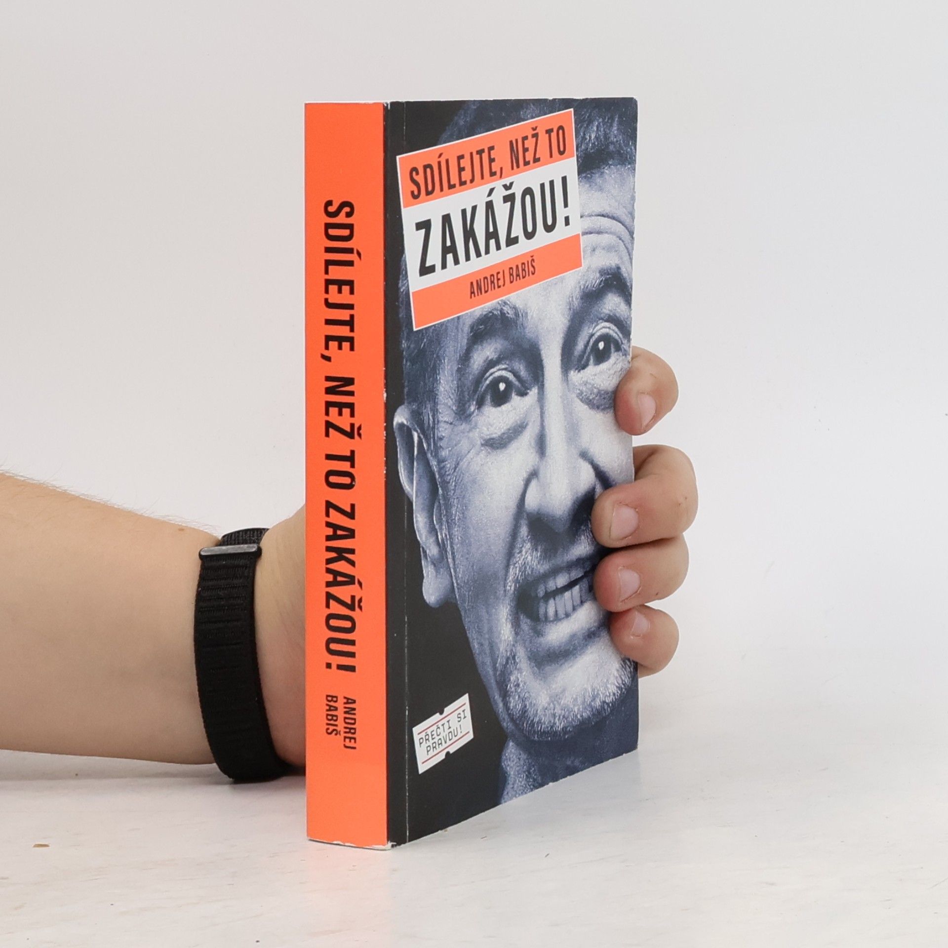 Andrej Babiš Sdílejte, než to zakážou!