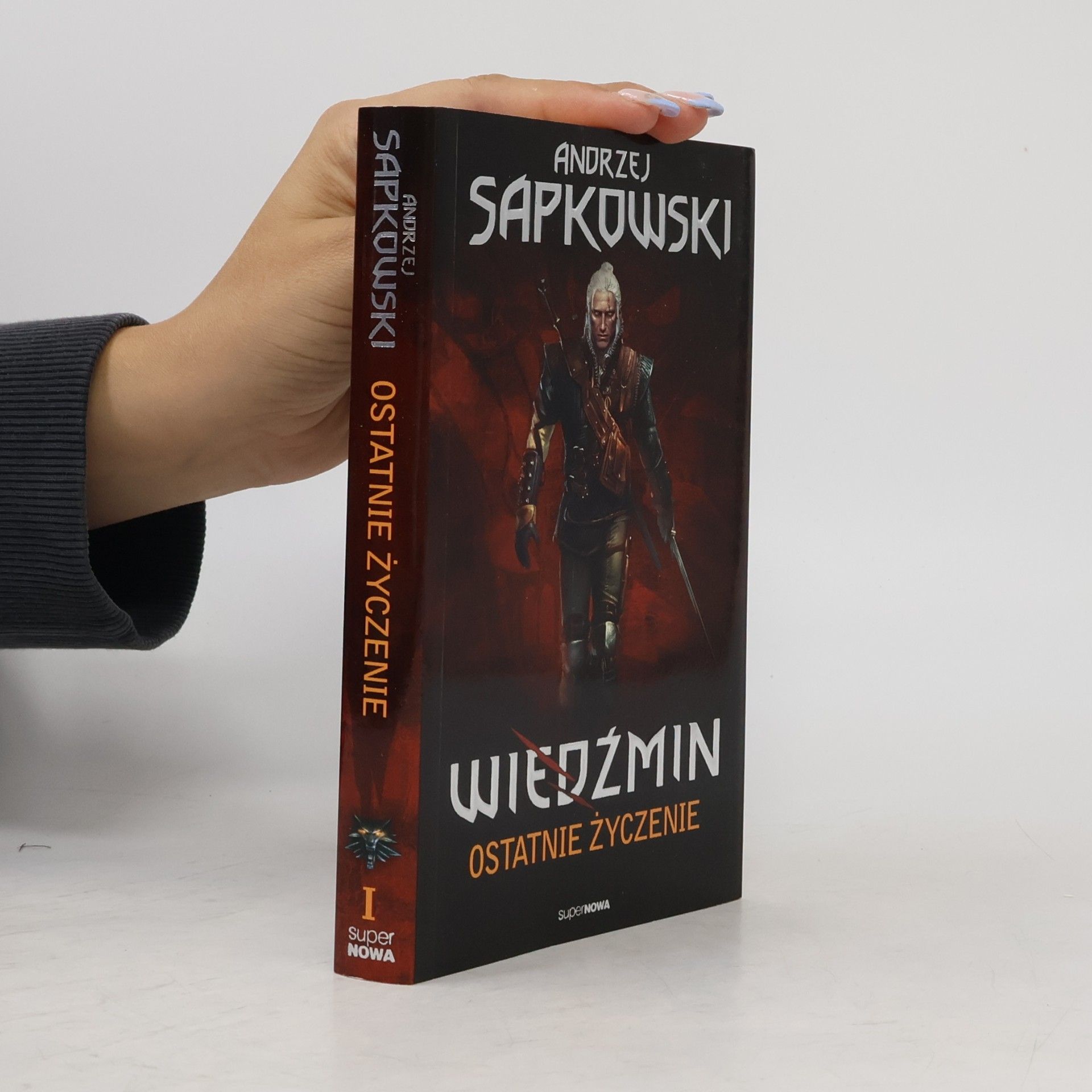 Andrzej Sapkowski Wiedźmin: Ostatnie życzenie