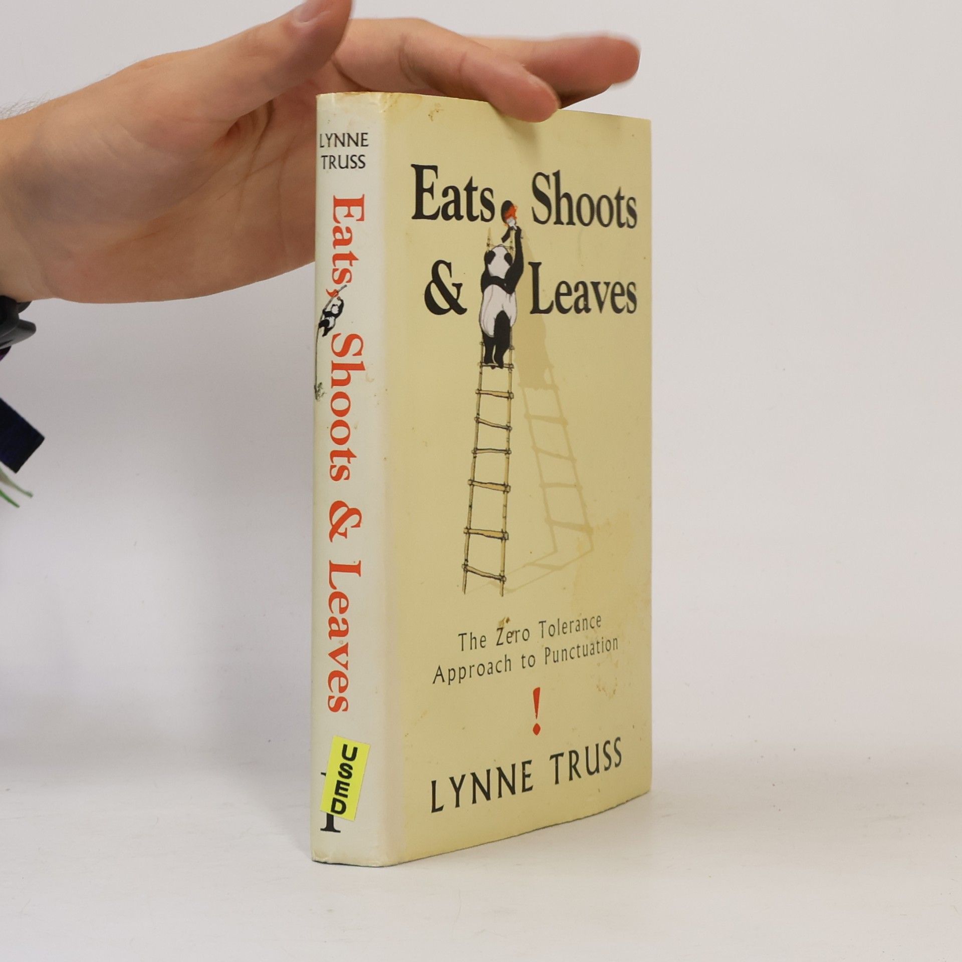 Lynne Truss Eats, shoots & leaves : the zero tolerance approach to punctuation