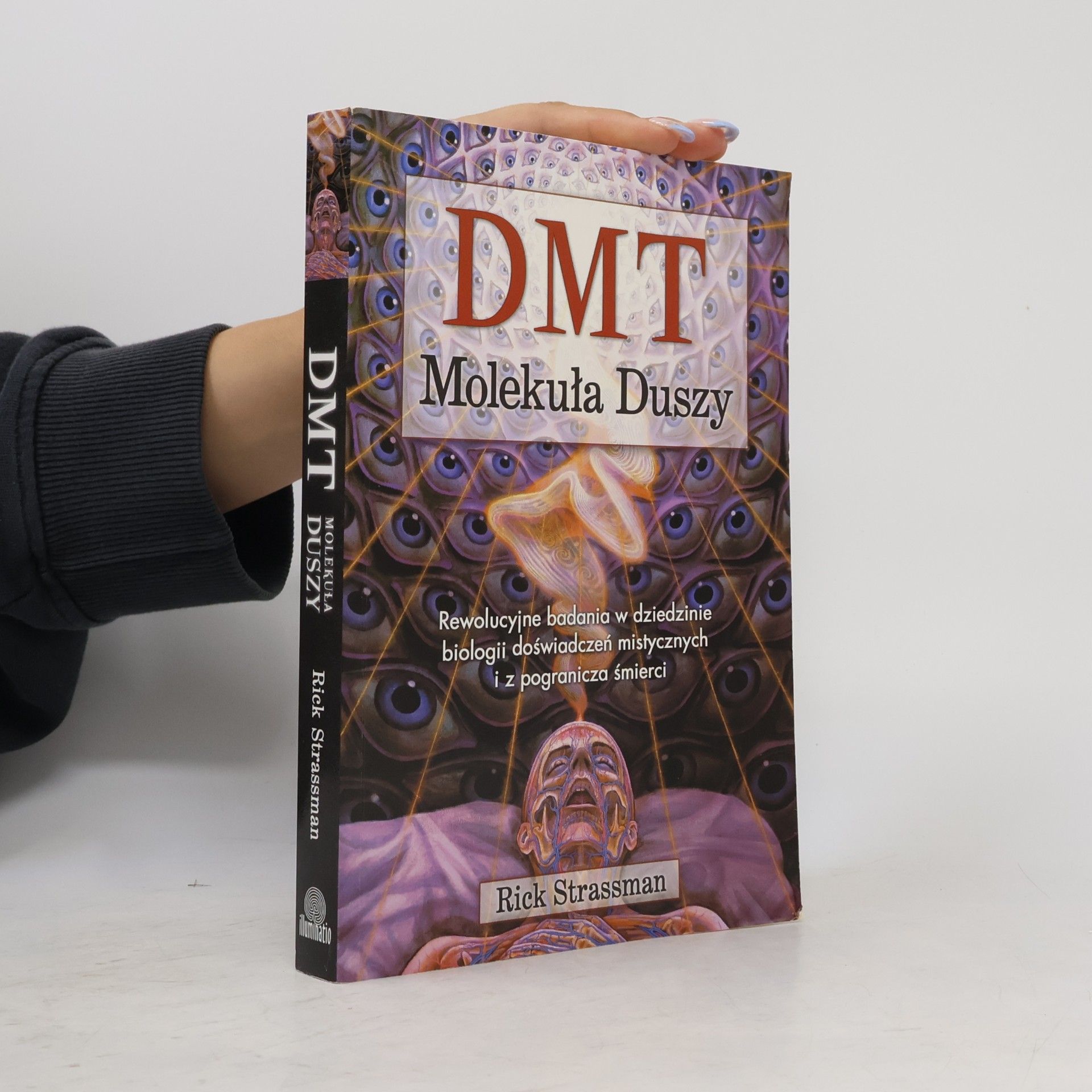 Rick Strassman DMT Molekuła duszy