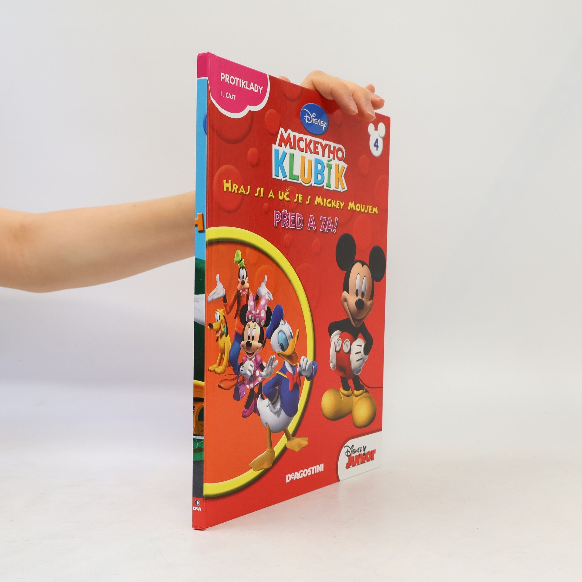Jan A. Novák Mickeyho klubík. Hraj si a uč se s Mickey Mousem 4. Před a za!