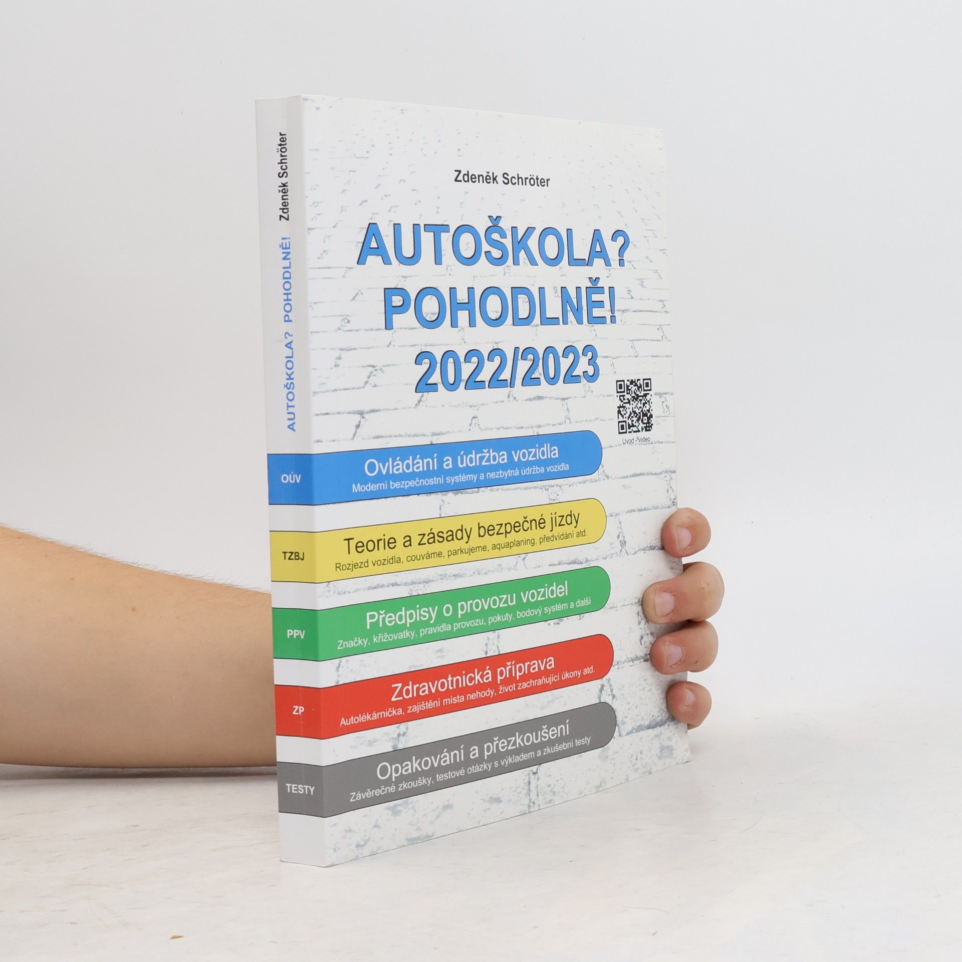 Zdeněk Schröter Autoškola? Pohodlně! 2022/2023