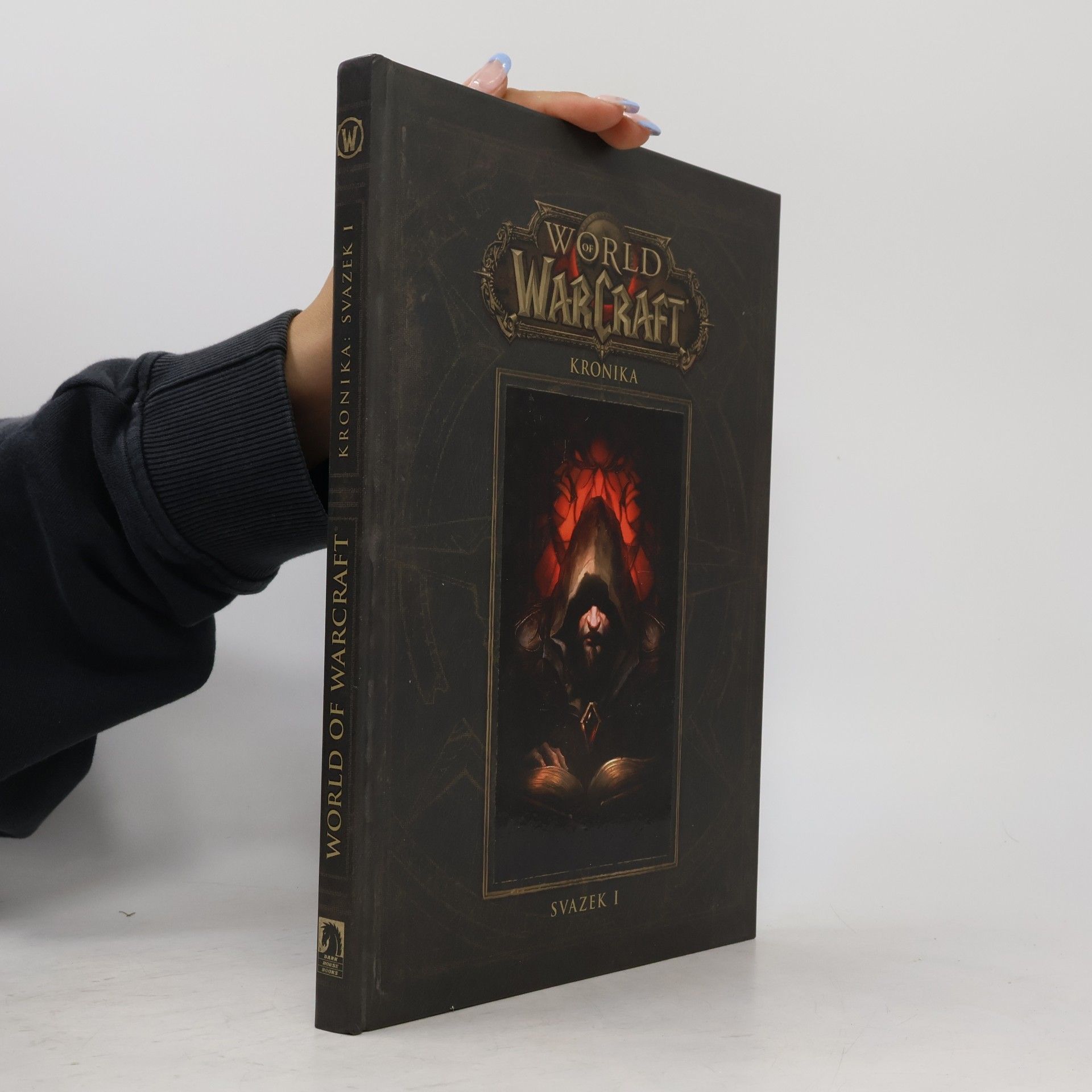 Robert B. Brooks World of Warcraft. Kronika. Svazek I