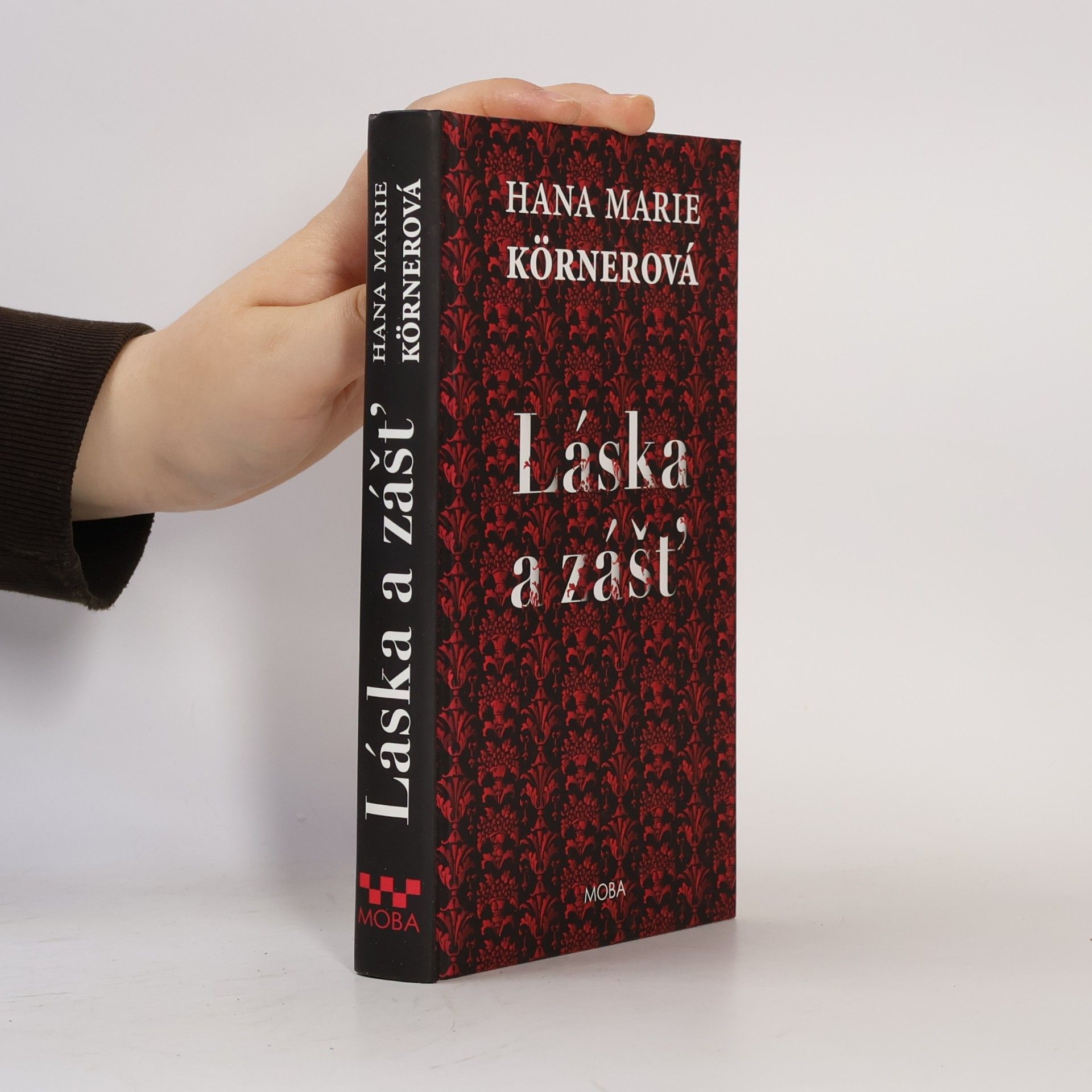 Hana Marie Körnerová Láska a zášť