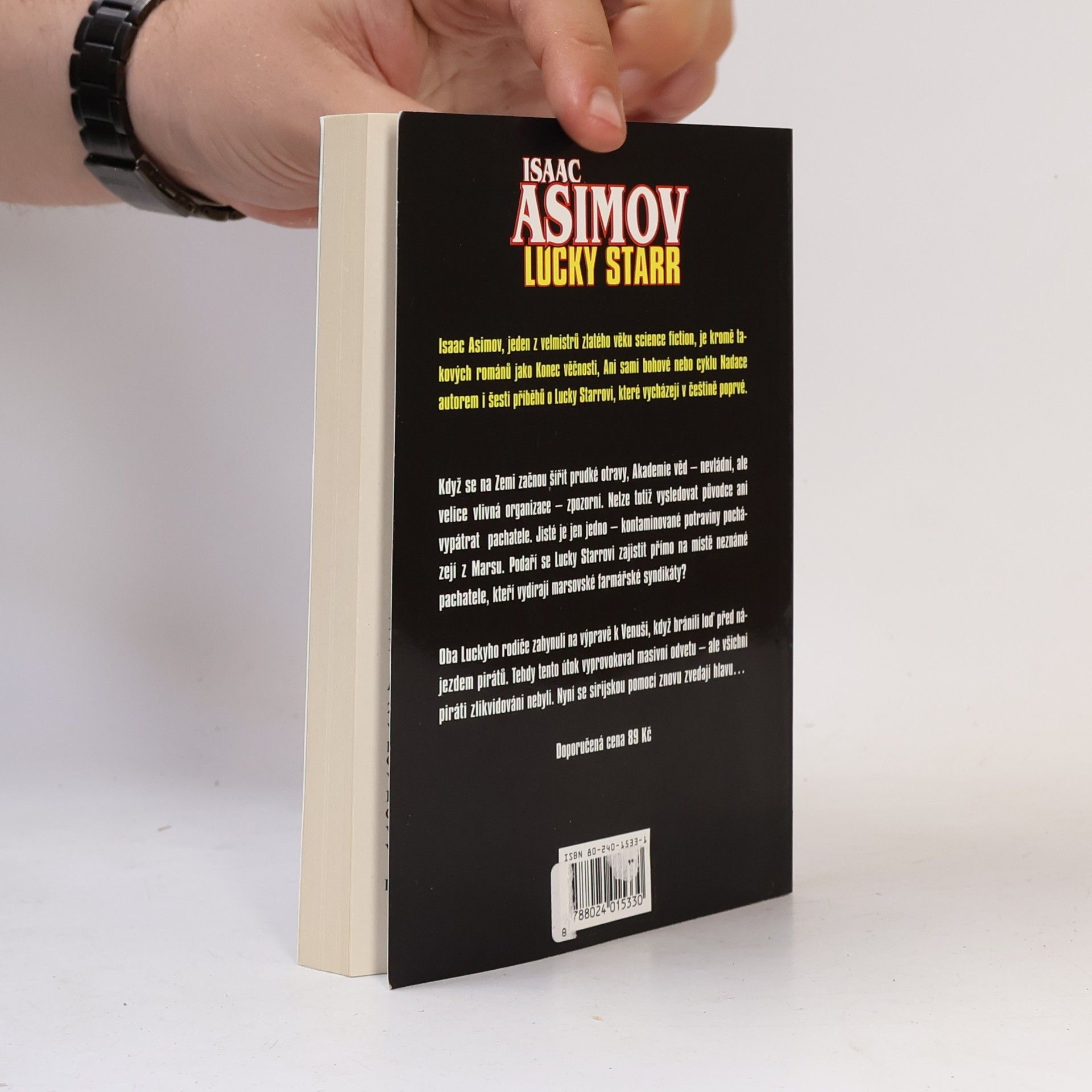 Isaac Asimov Lucky Starr. David Starr - Tulák z hvězd. Lucky Starr a piráti z asteriodů