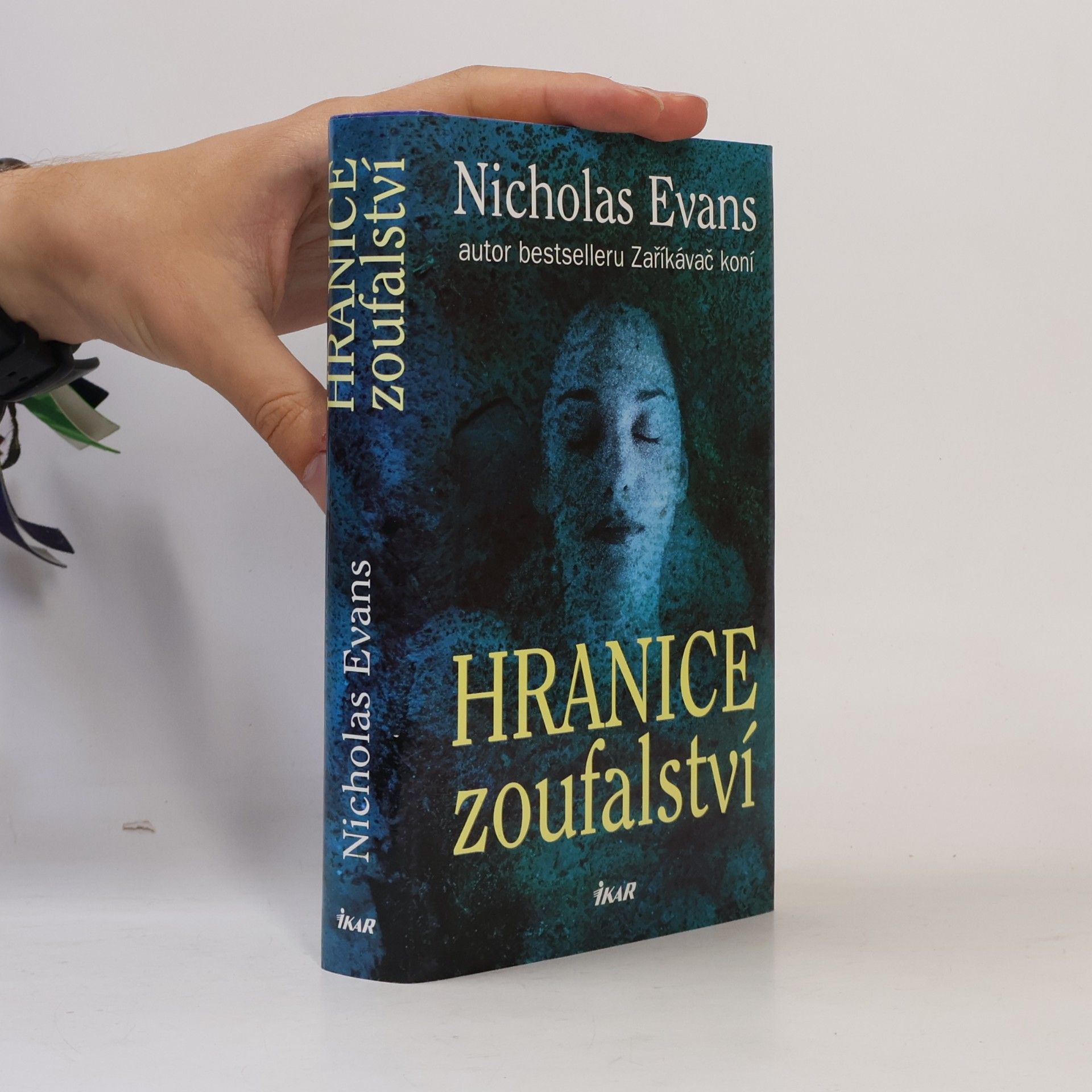Nicholas Evans Hranice zoufalství