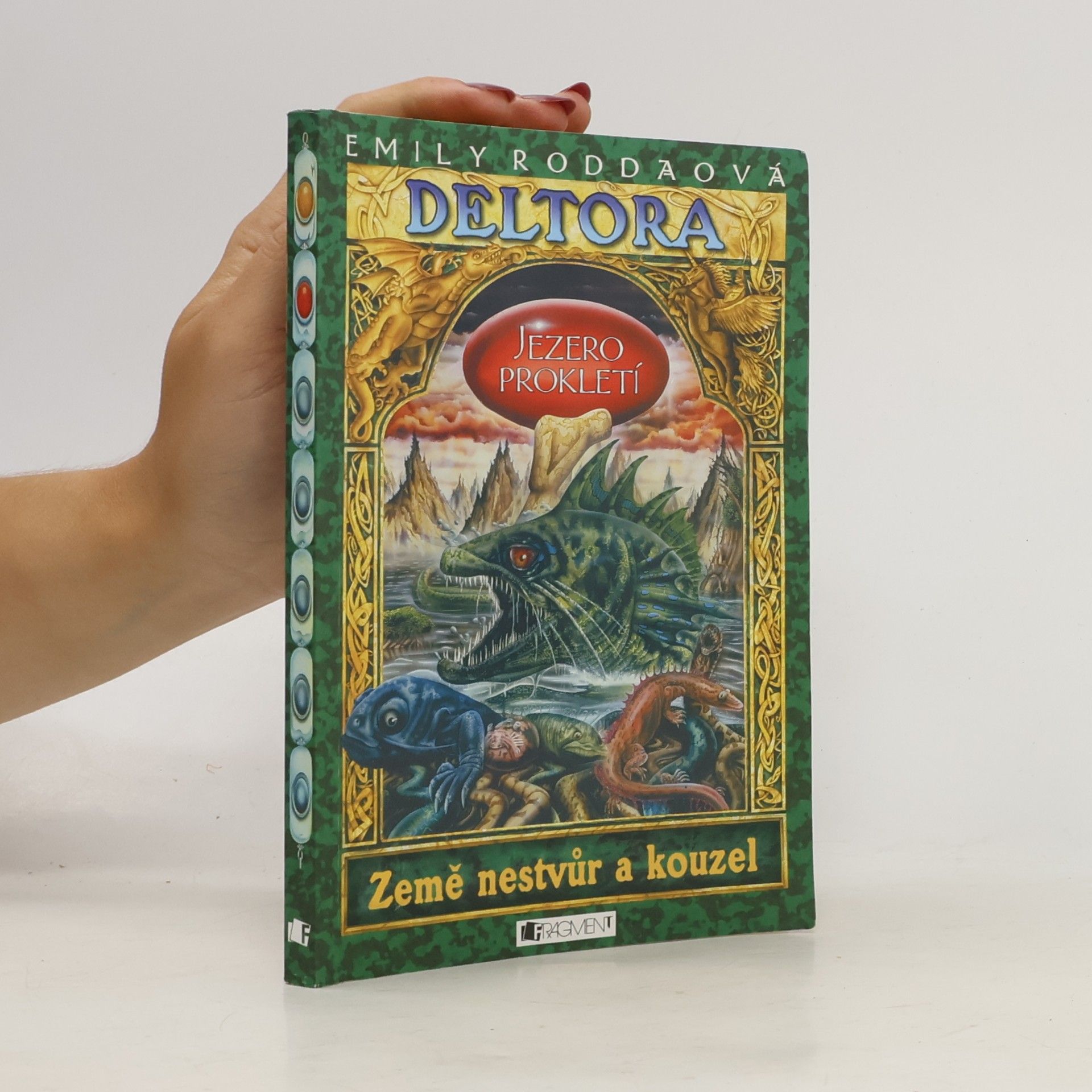 Jennifer Rowe Deltora. Jezero prokletí