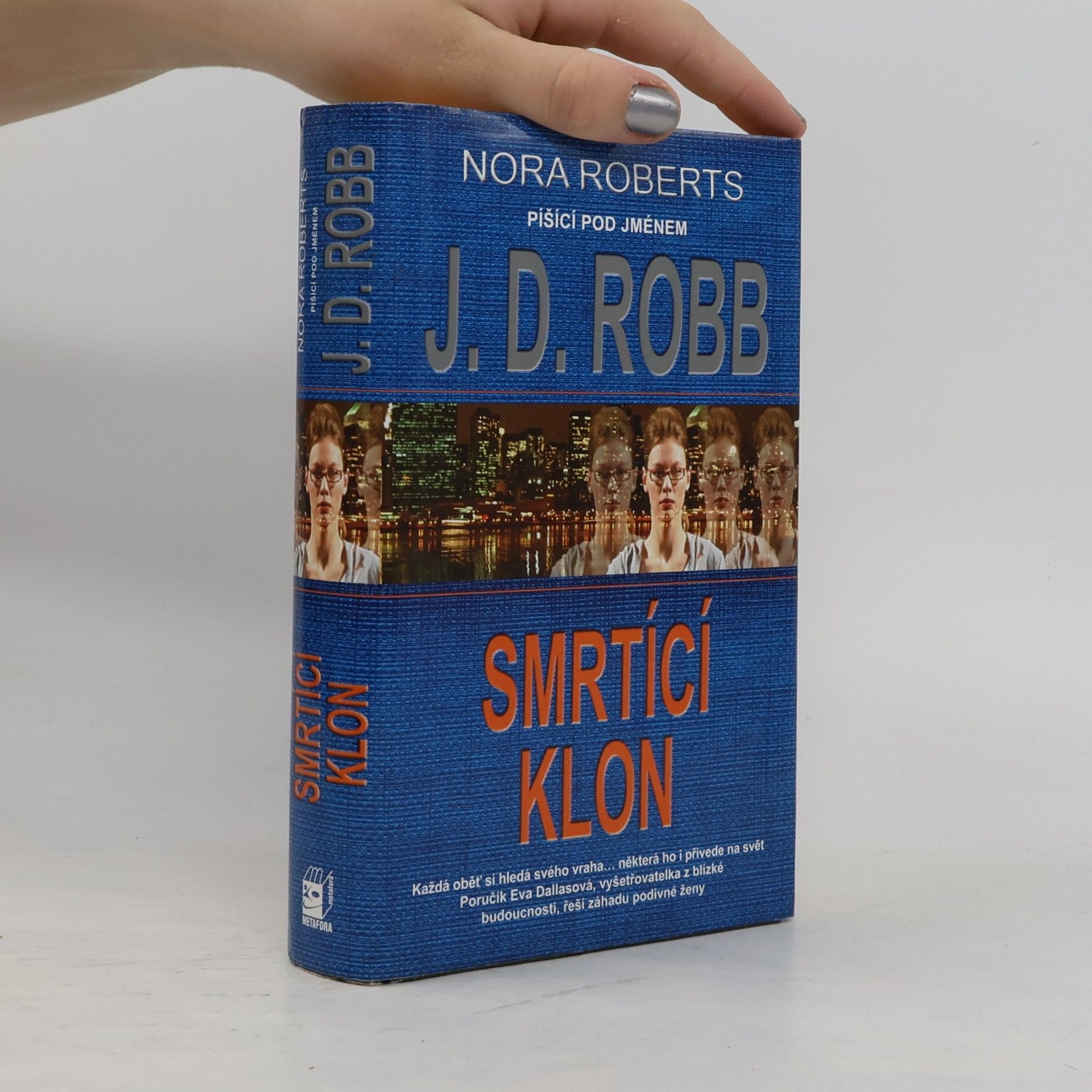 Nora Roberts Smrtící klon