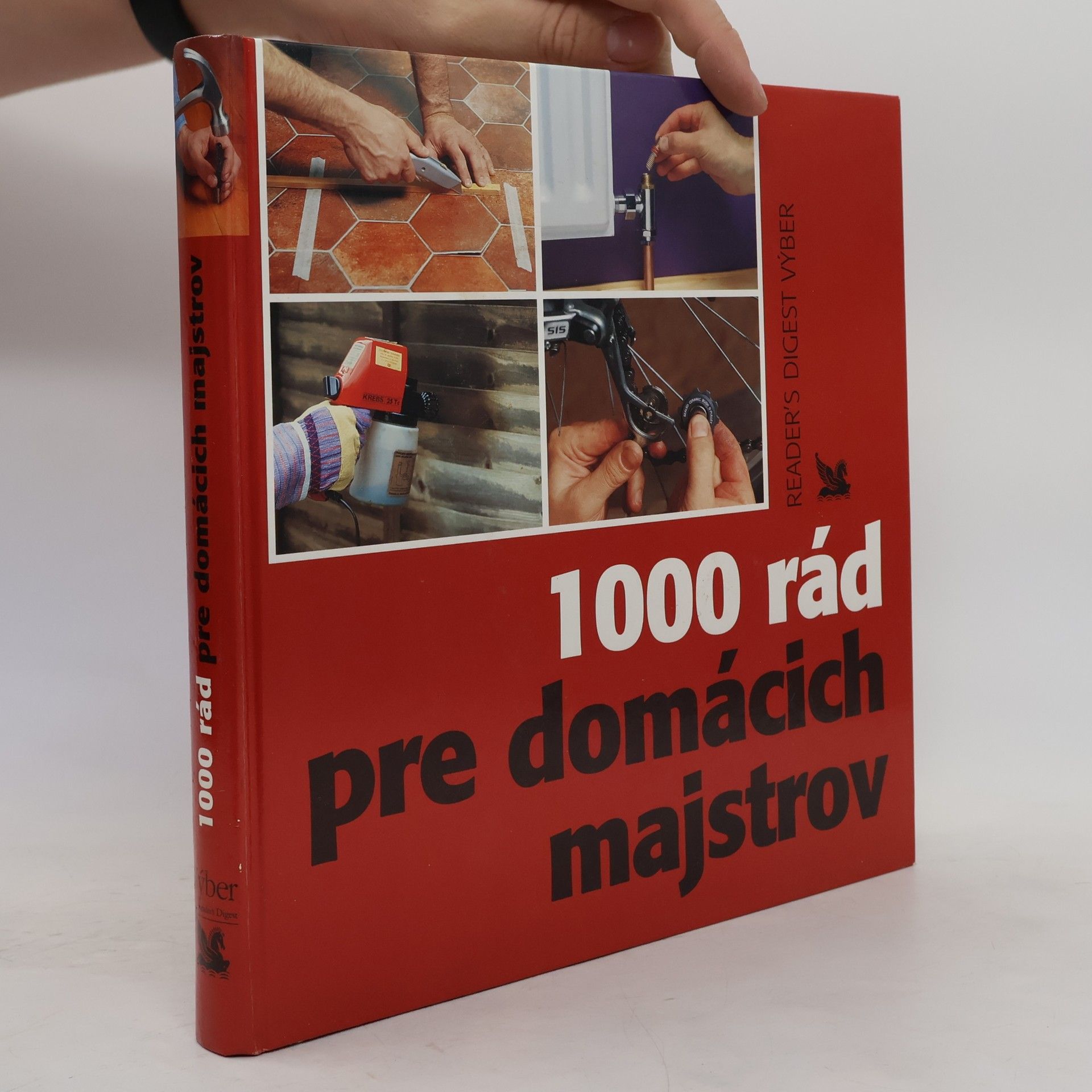 Kolektiv autorů 1000 rád pre domácich majstrov