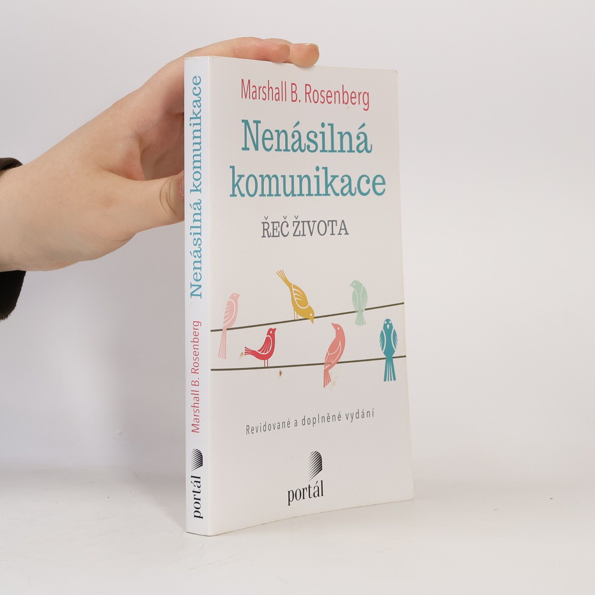 Marshall Rosenberg Nenásilná komunikace : řeč života