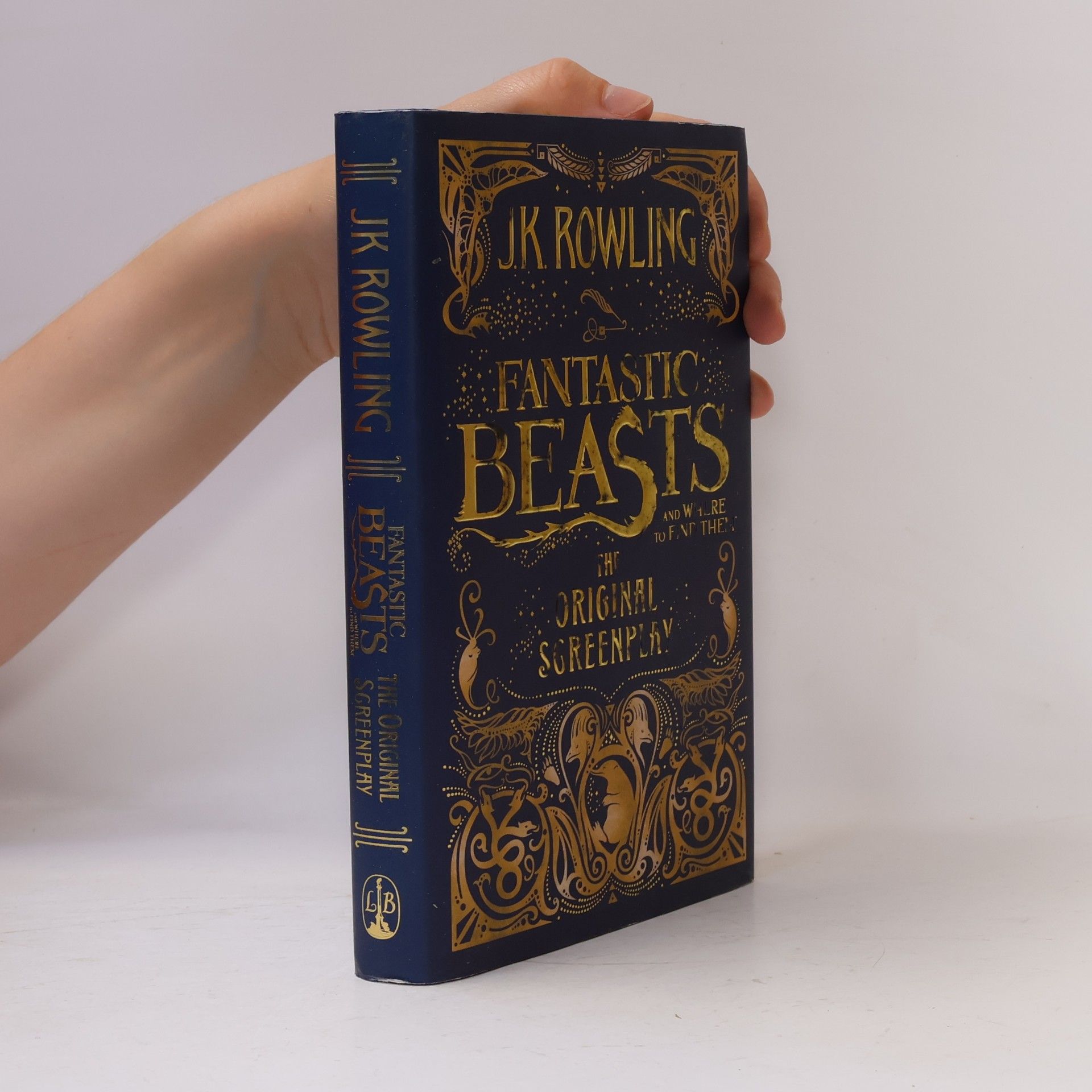J. K. Rowling Fantastic Beasts And Where to Find Them