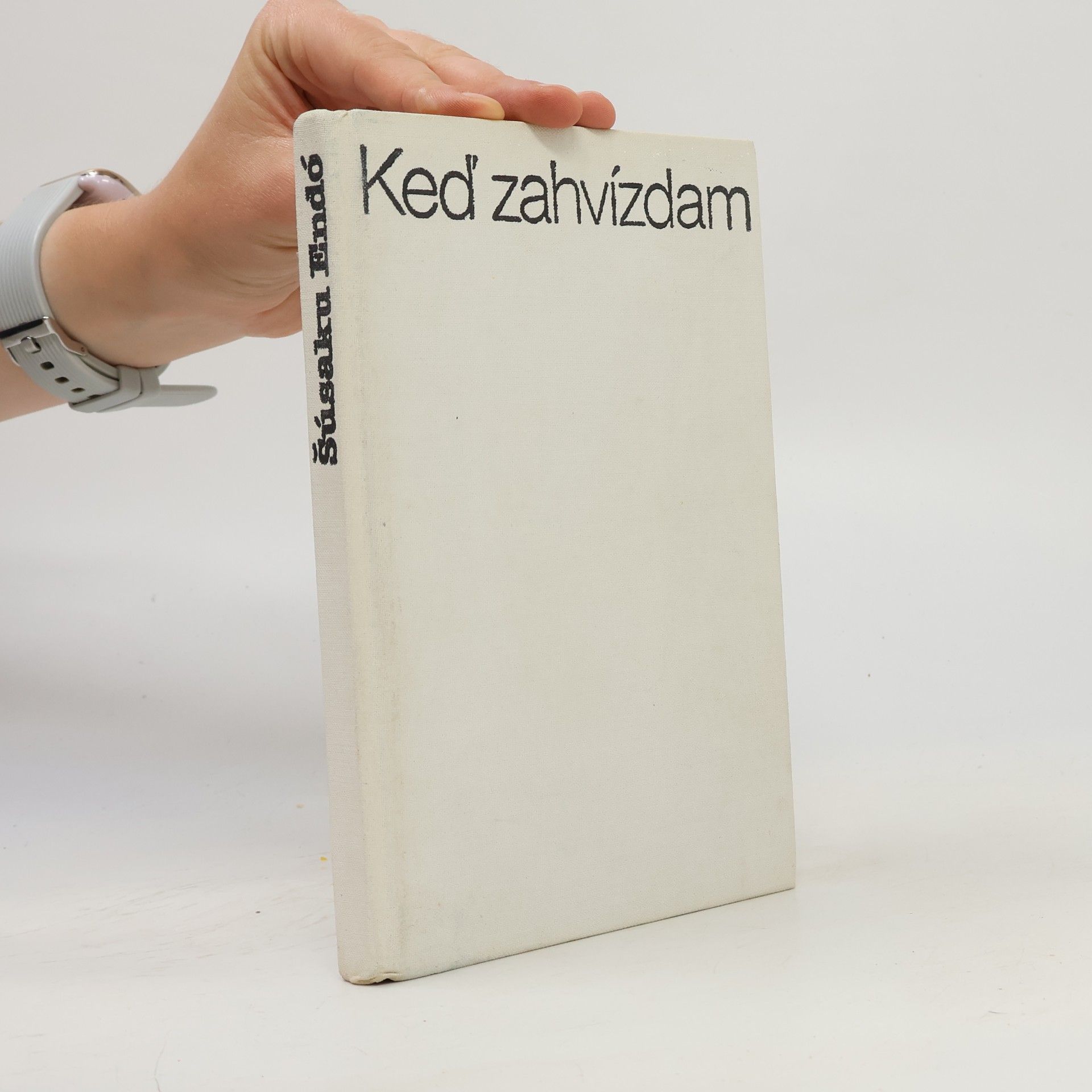 Shusaku Endo Keď zahvízdám
