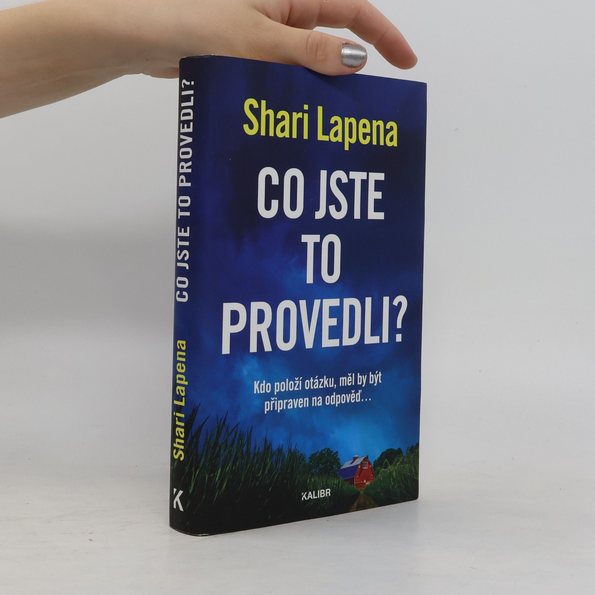 Shari Lapenová Co jste to provedli?