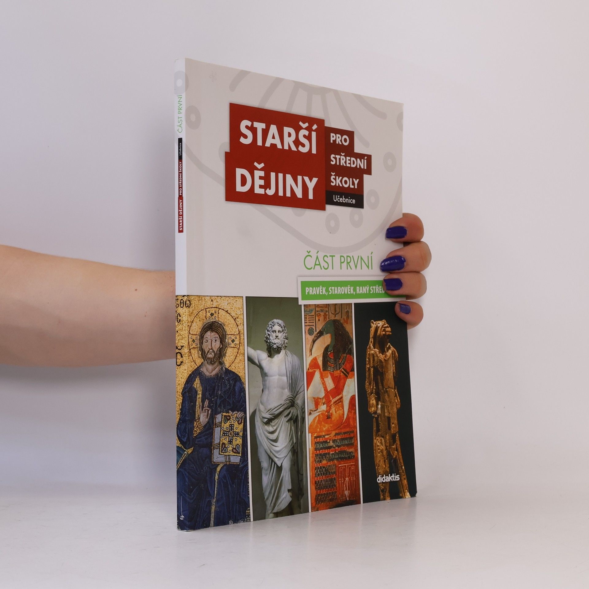 Autorenkollektiv Starší dějiny pro střední školy