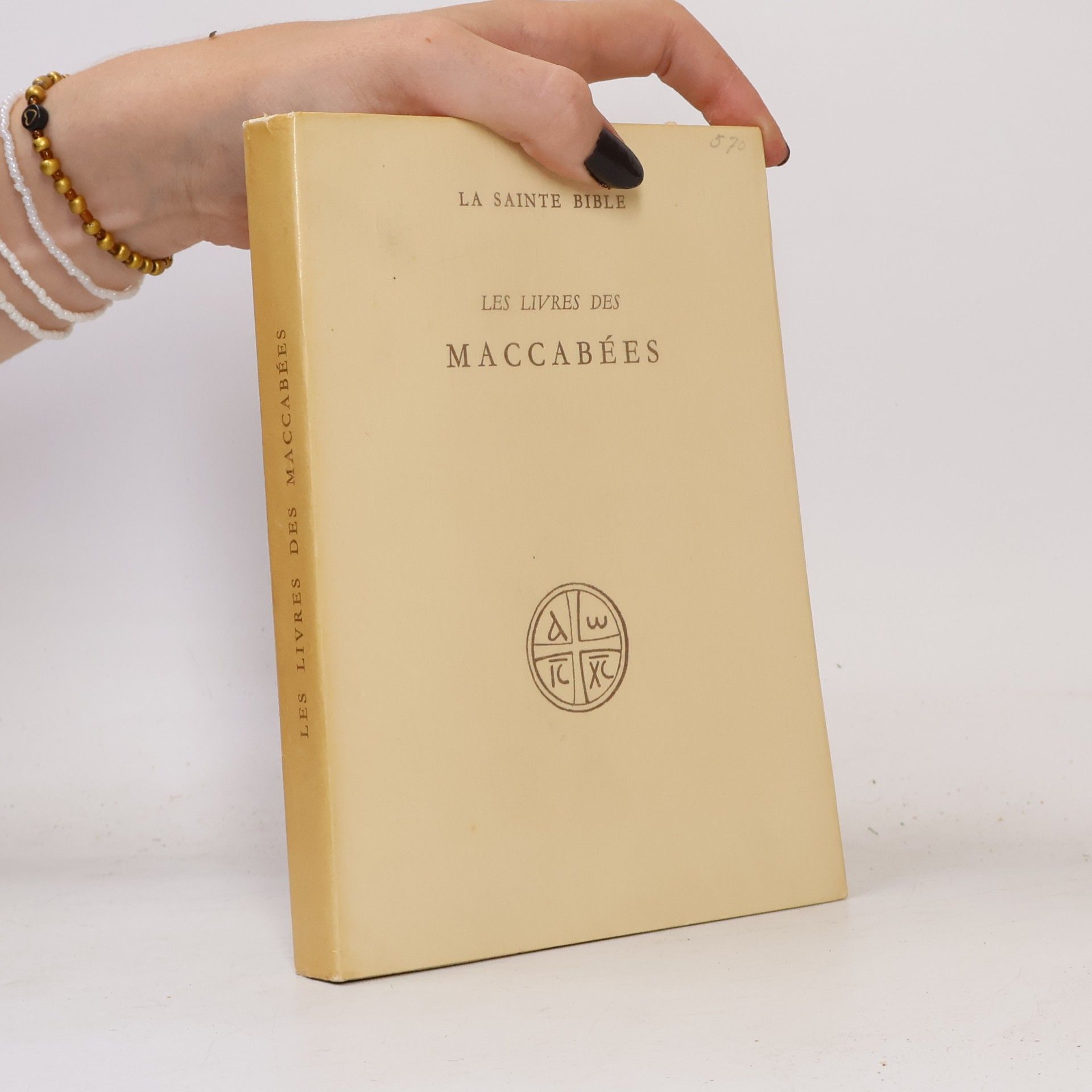 Various authors Les livres des Maccabées