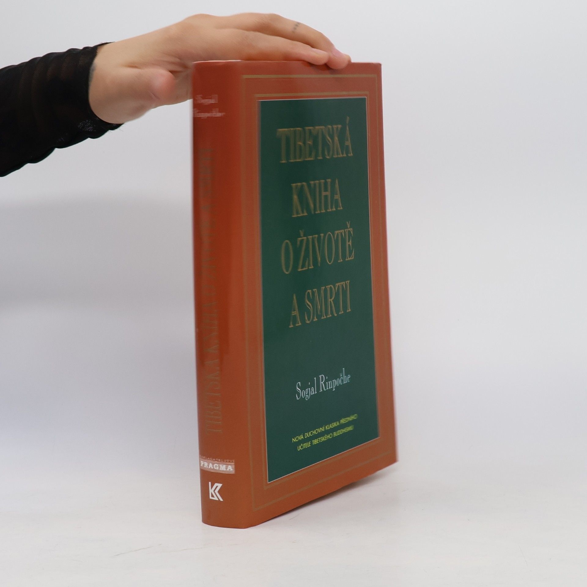 Sogyal Rinpoche Tibetská kniha o životě a smrti