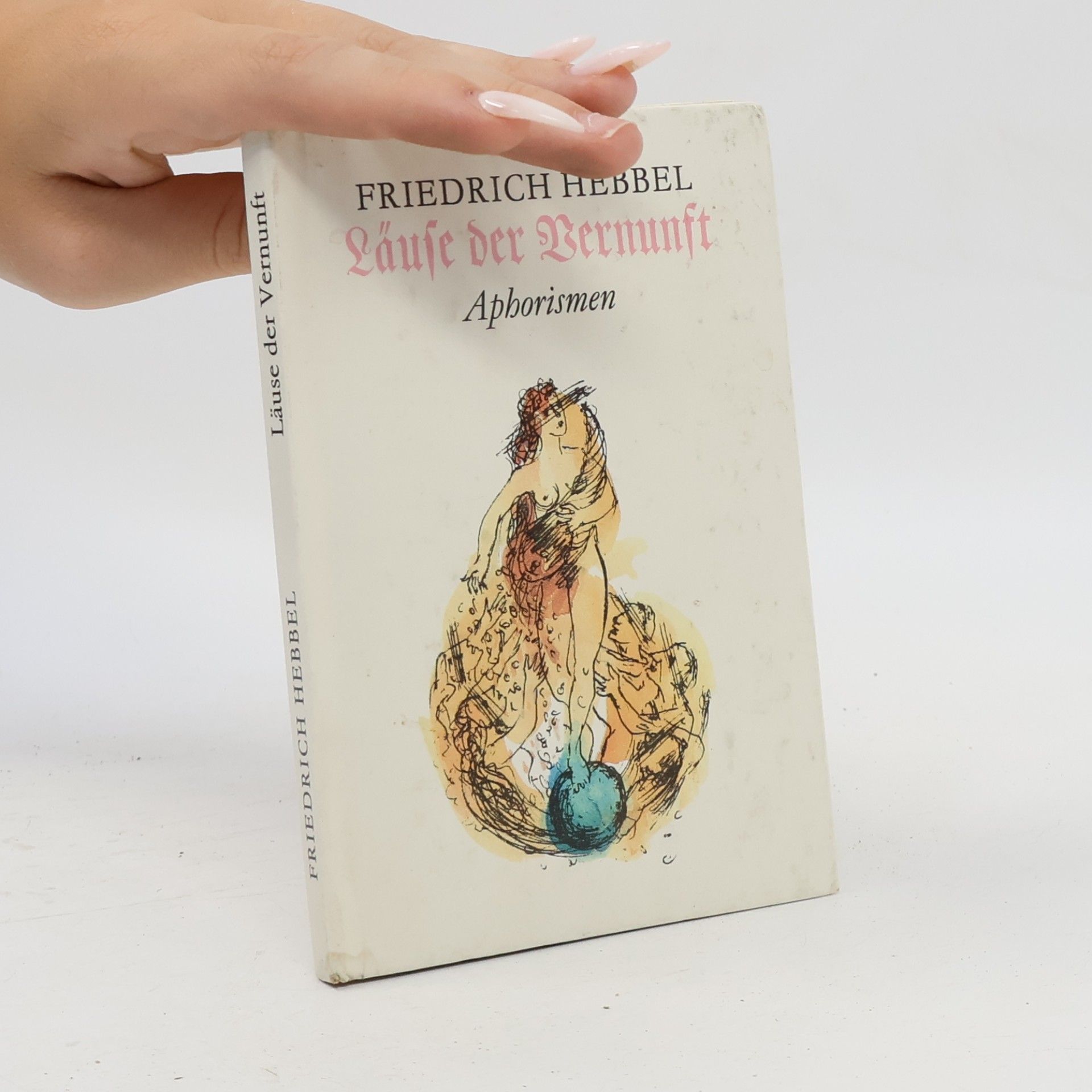 Friedrich Hebbel Läuse der Vernunft