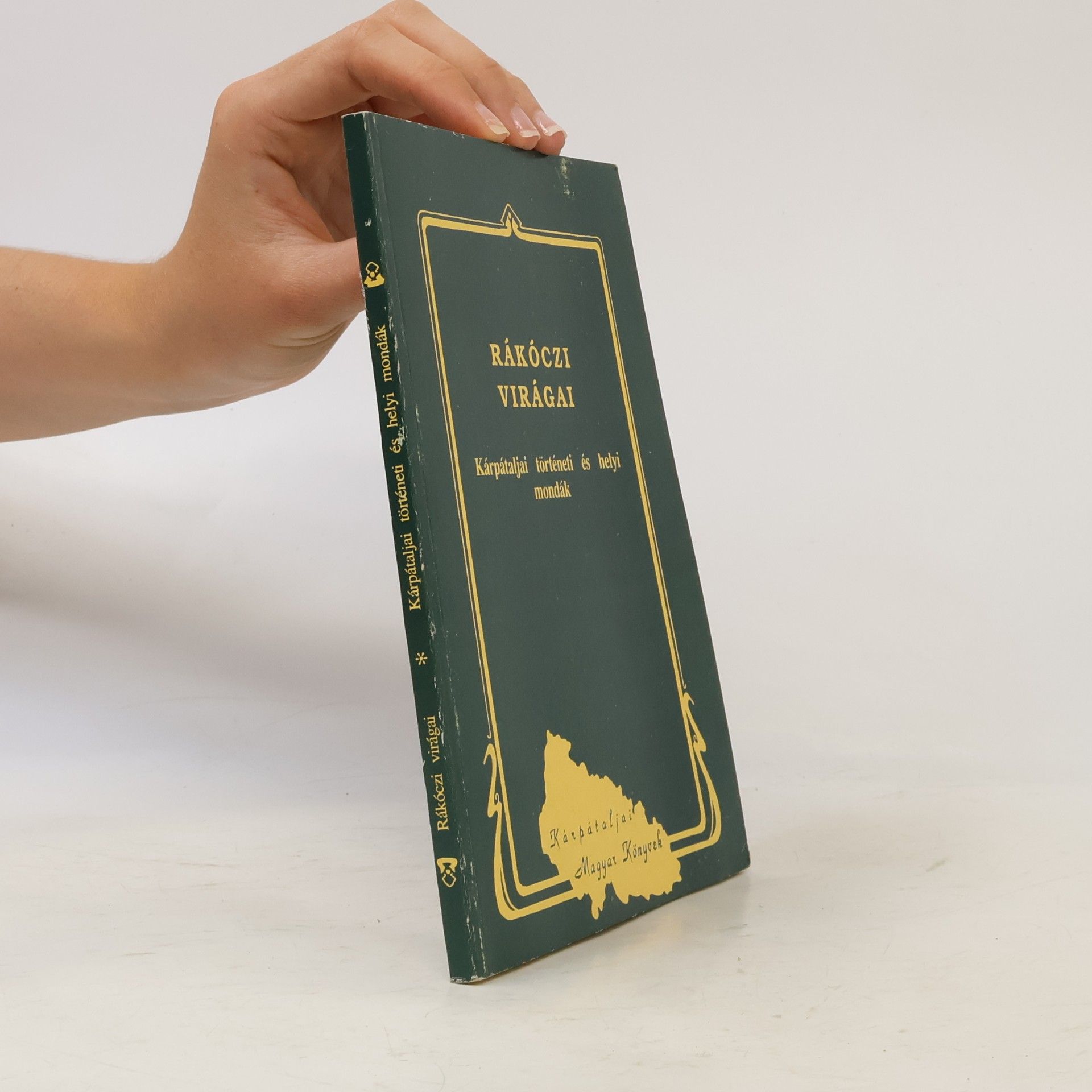 Autorenkollektiv Kárpátaljai Magyar Könyvek: Rákóczi virágai