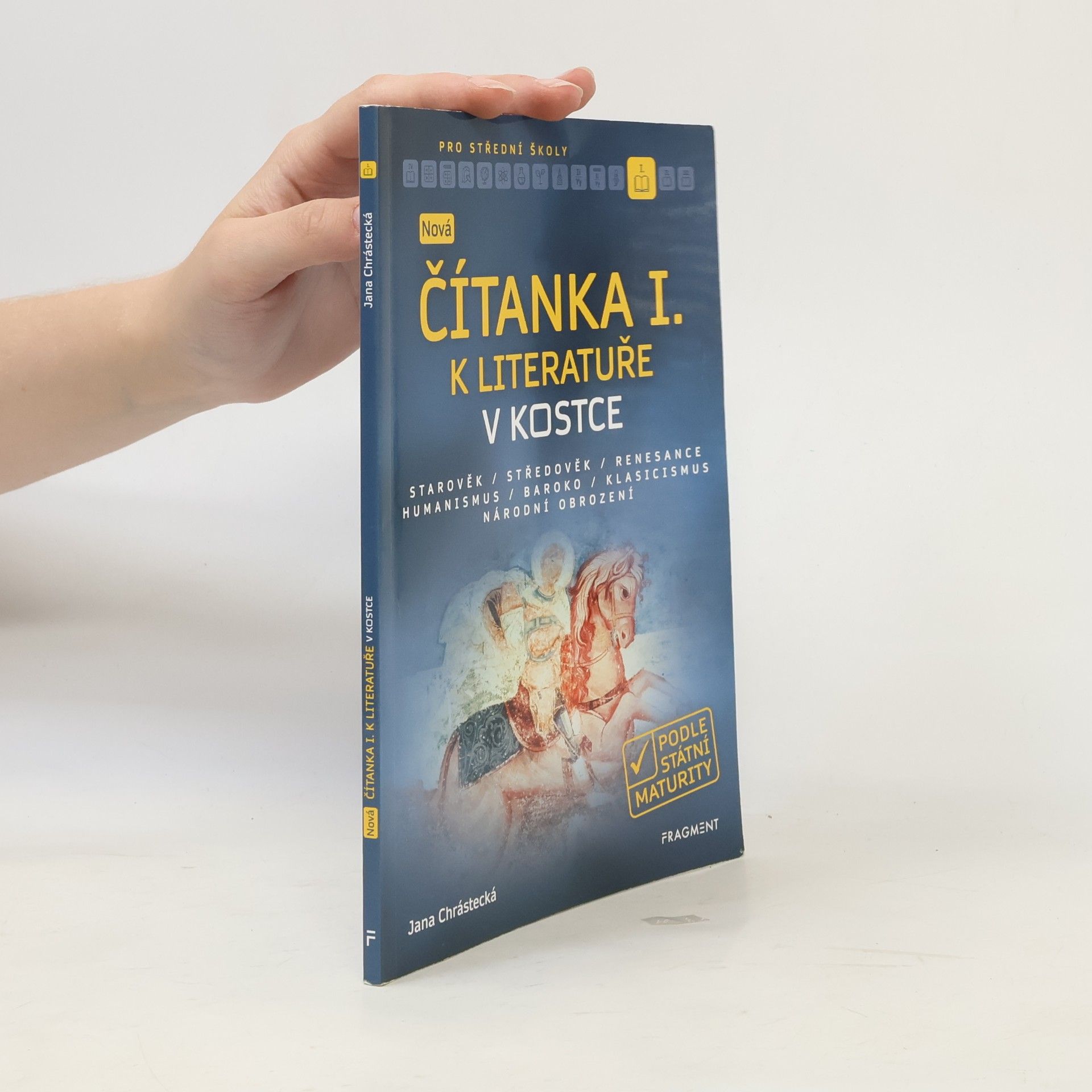 Jana Mrózková Nová čítanka I. k Literatuře v kostce pro SŠ
